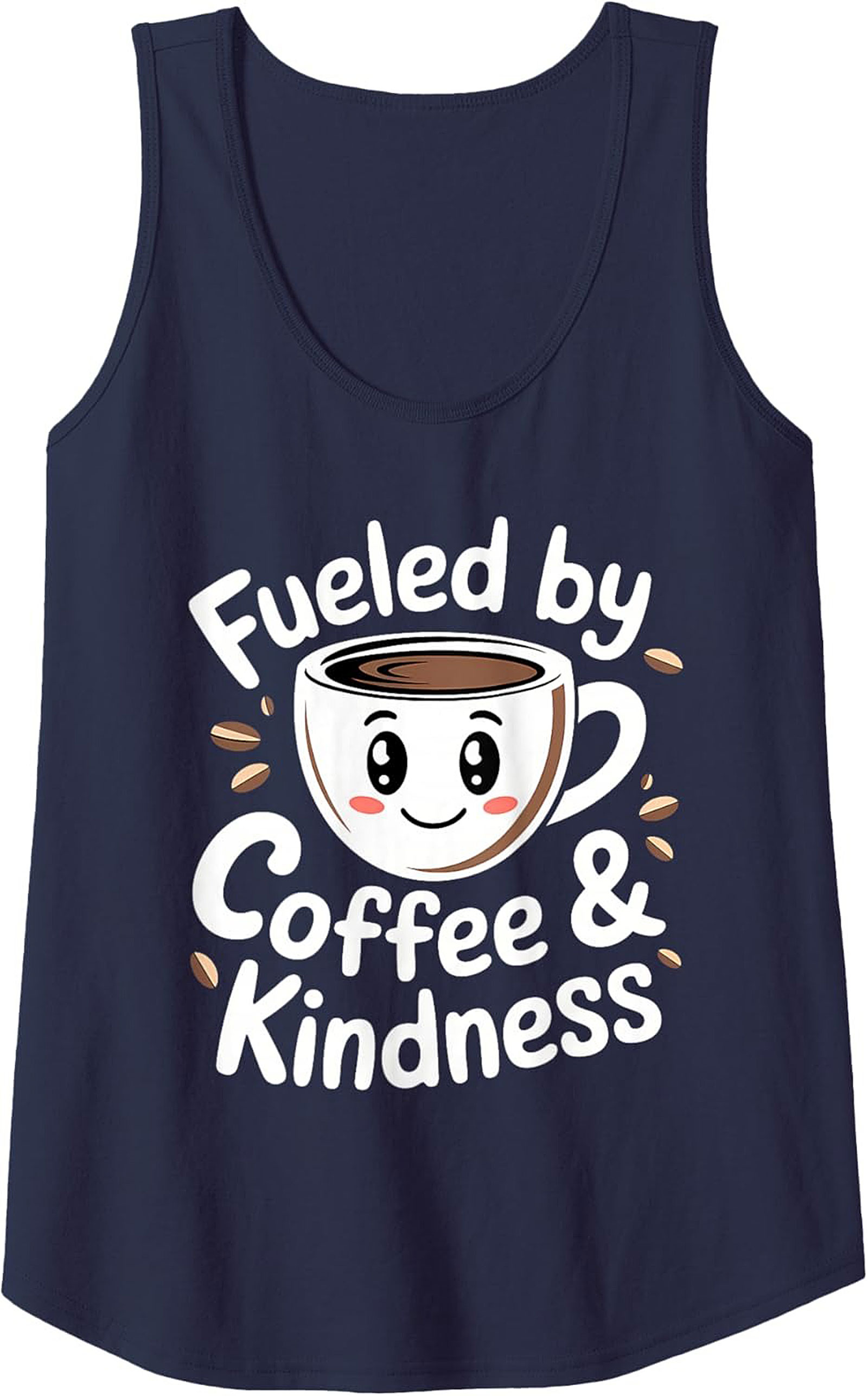 Fueled by Coffee & Kindness Graphic Tank Cute Coffee Gift