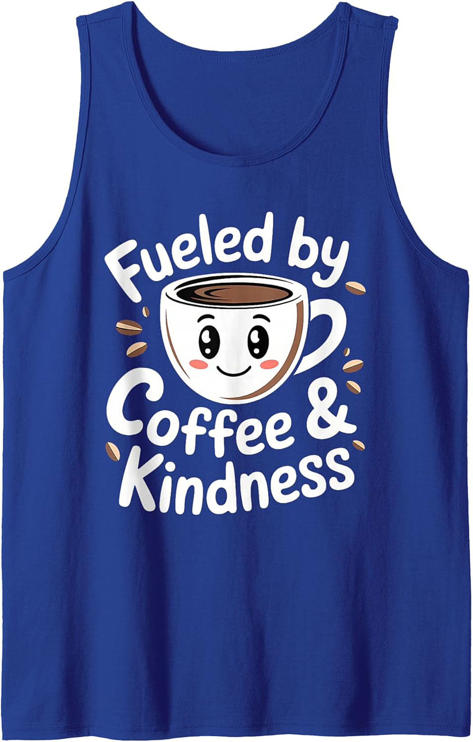 Fueled by Coffee & Kindness Graphic Tank Cute Coffee Gift