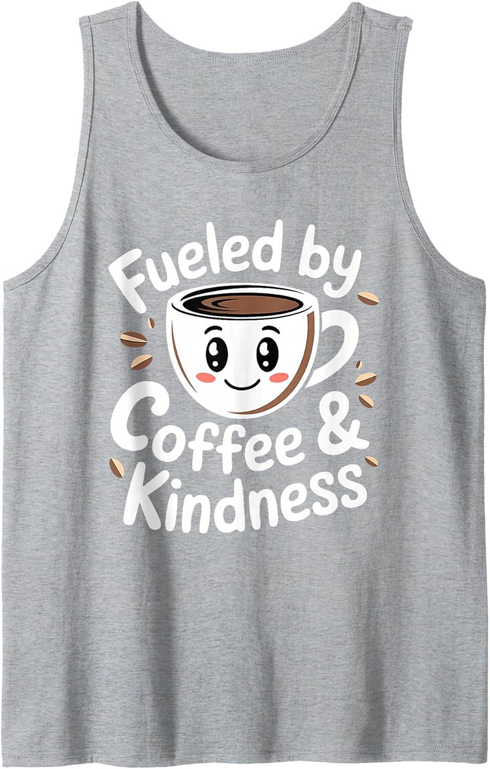 Fueled by Coffee & Kindness Graphic Tank Cute Coffee Gift