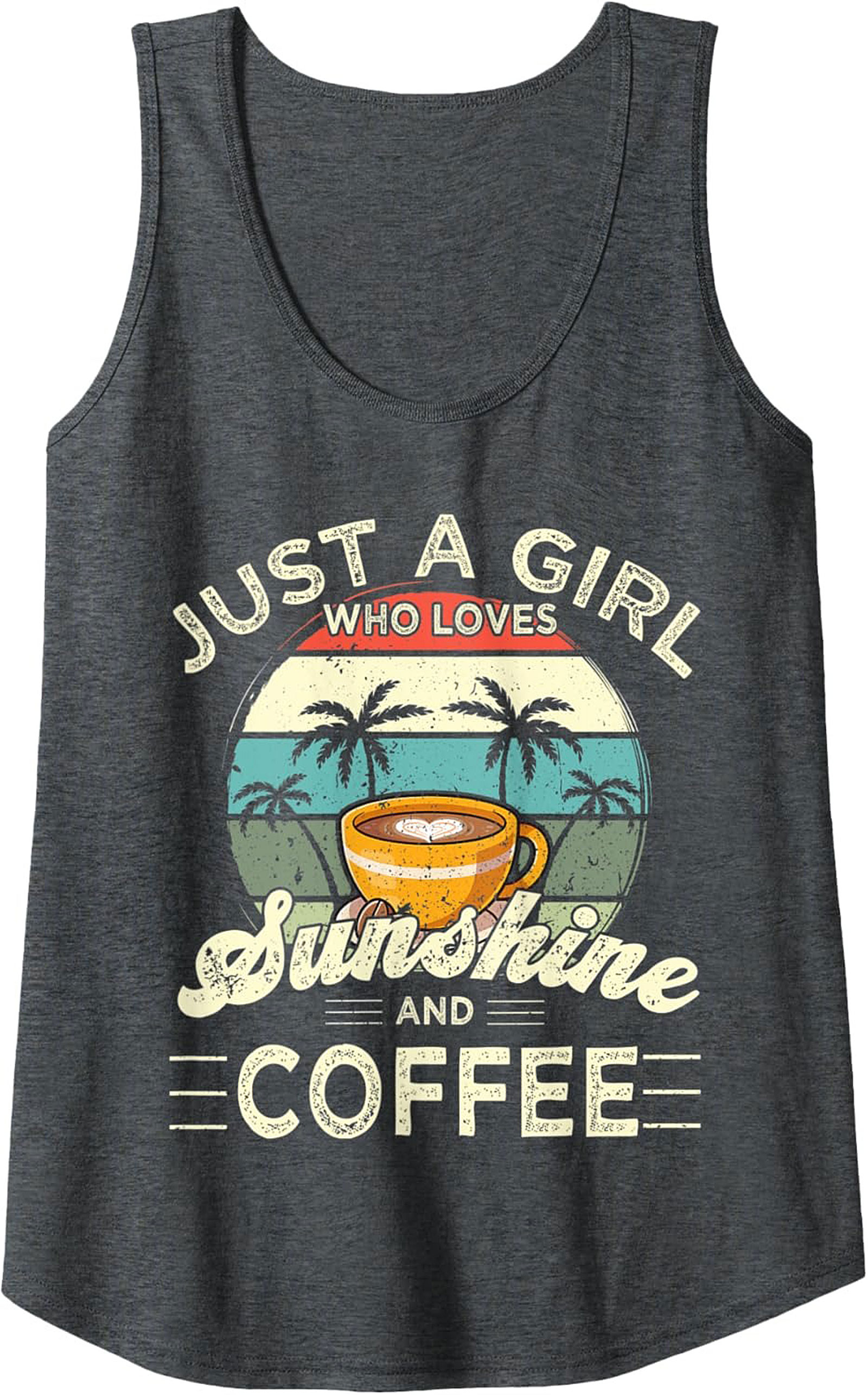 Just a Girl Who Loves Sunshine and Coffee Tank Top Retro Tee