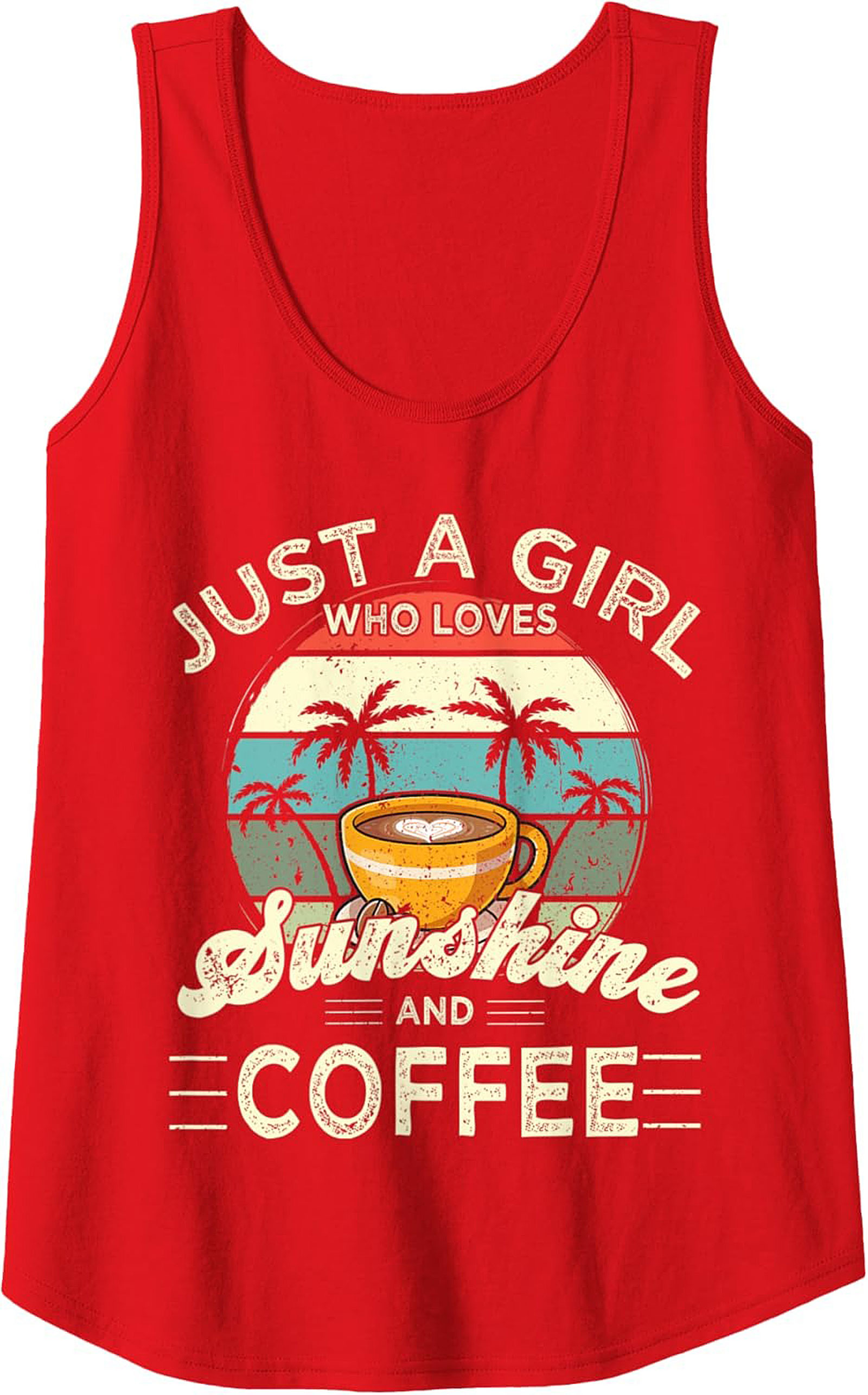 Just a Girl Who Loves Sunshine and Coffee Tank Top Retro Tee