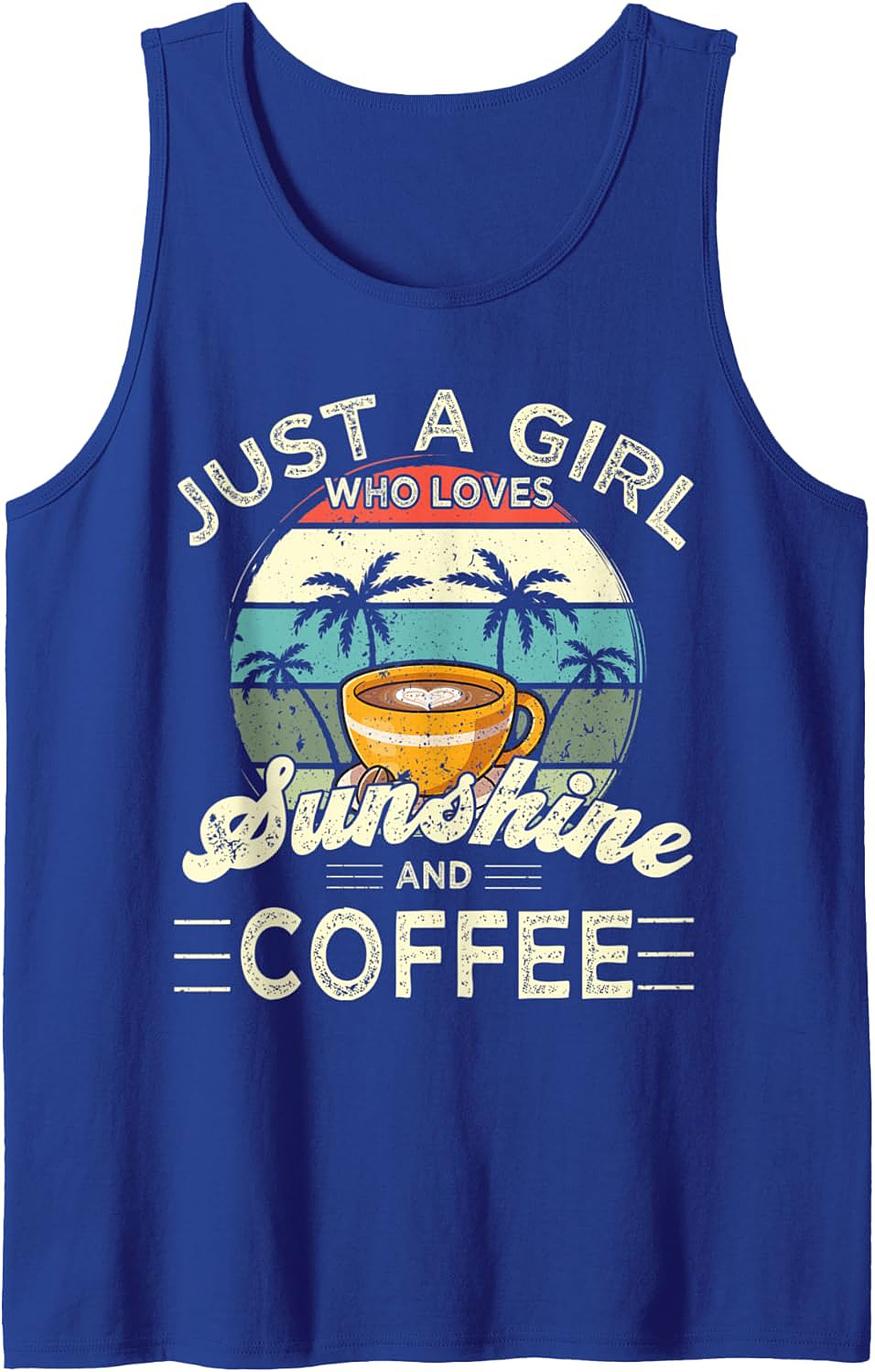 Just a Girl Who Loves Sunshine and Coffee Tank Top Retro Tee