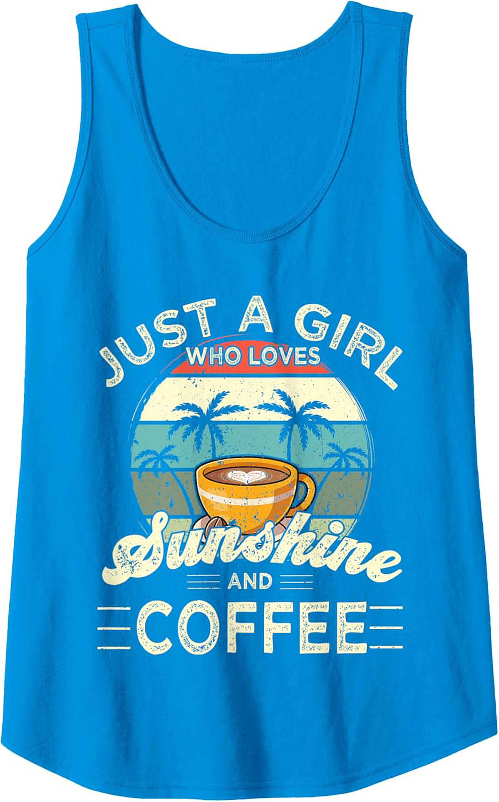 Just a Girl Who Loves Sunshine and Coffee Tank Top Retro Tee