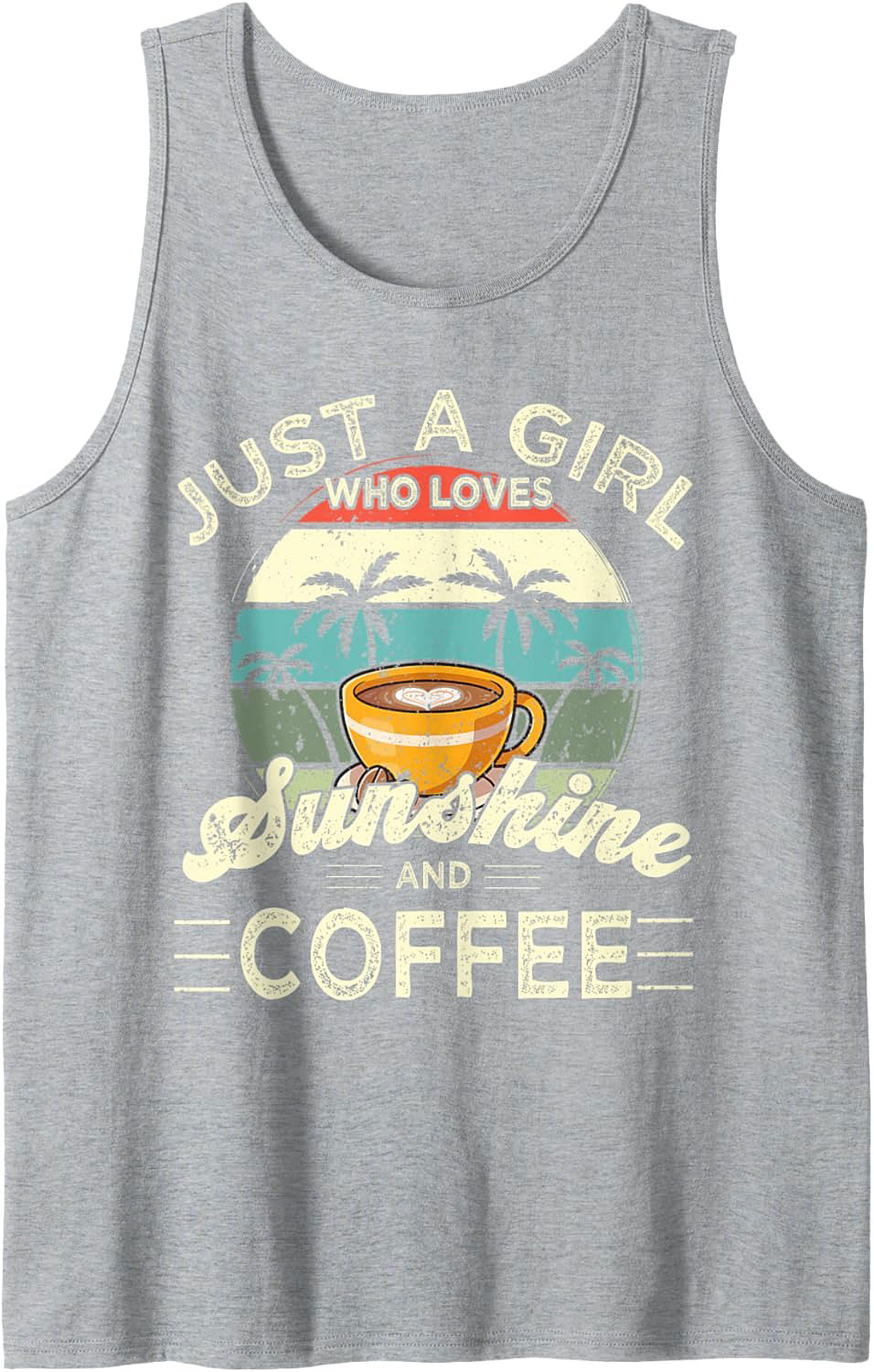Just a Girl Who Loves Sunshine and Coffee Tank Top Retro Tee