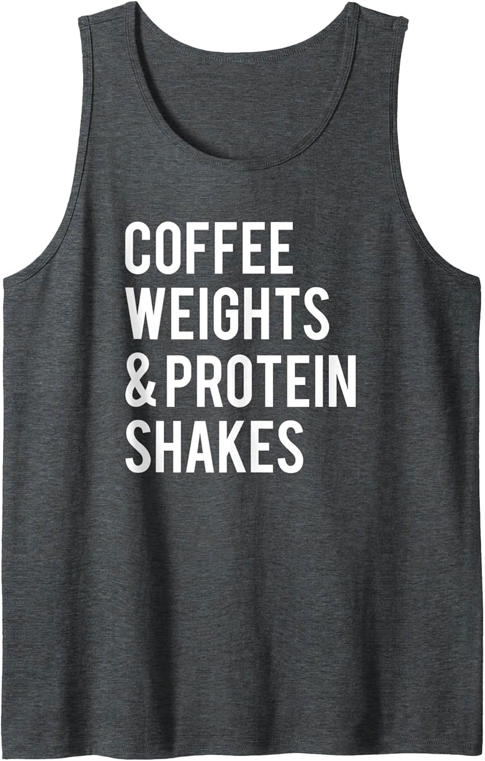 Coffee Weights & Protein Shakes Fitness Graphic Tank Top