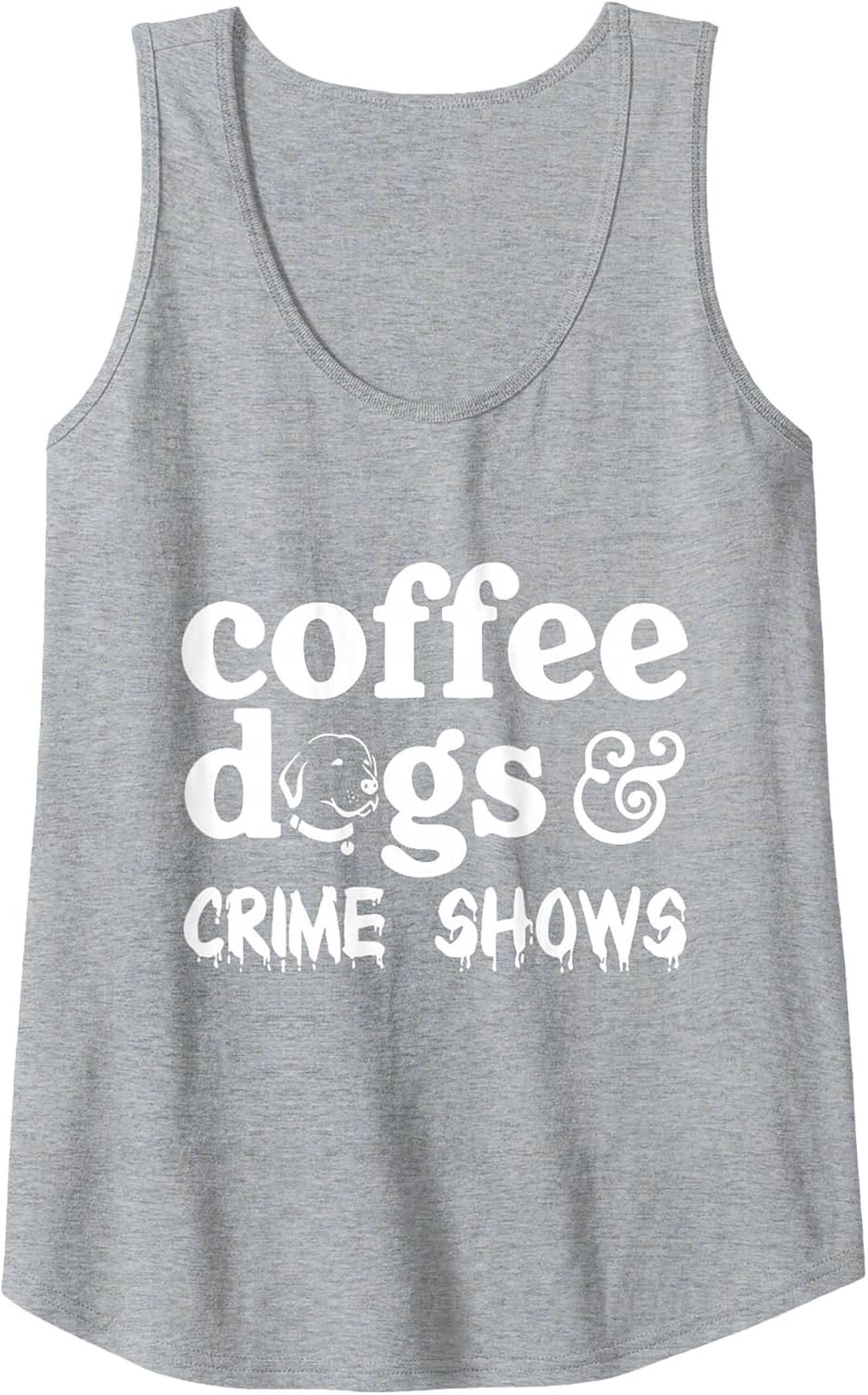 Coffee Dogs & Crime Shows Tank Top | Fun Graphic Summer Wear