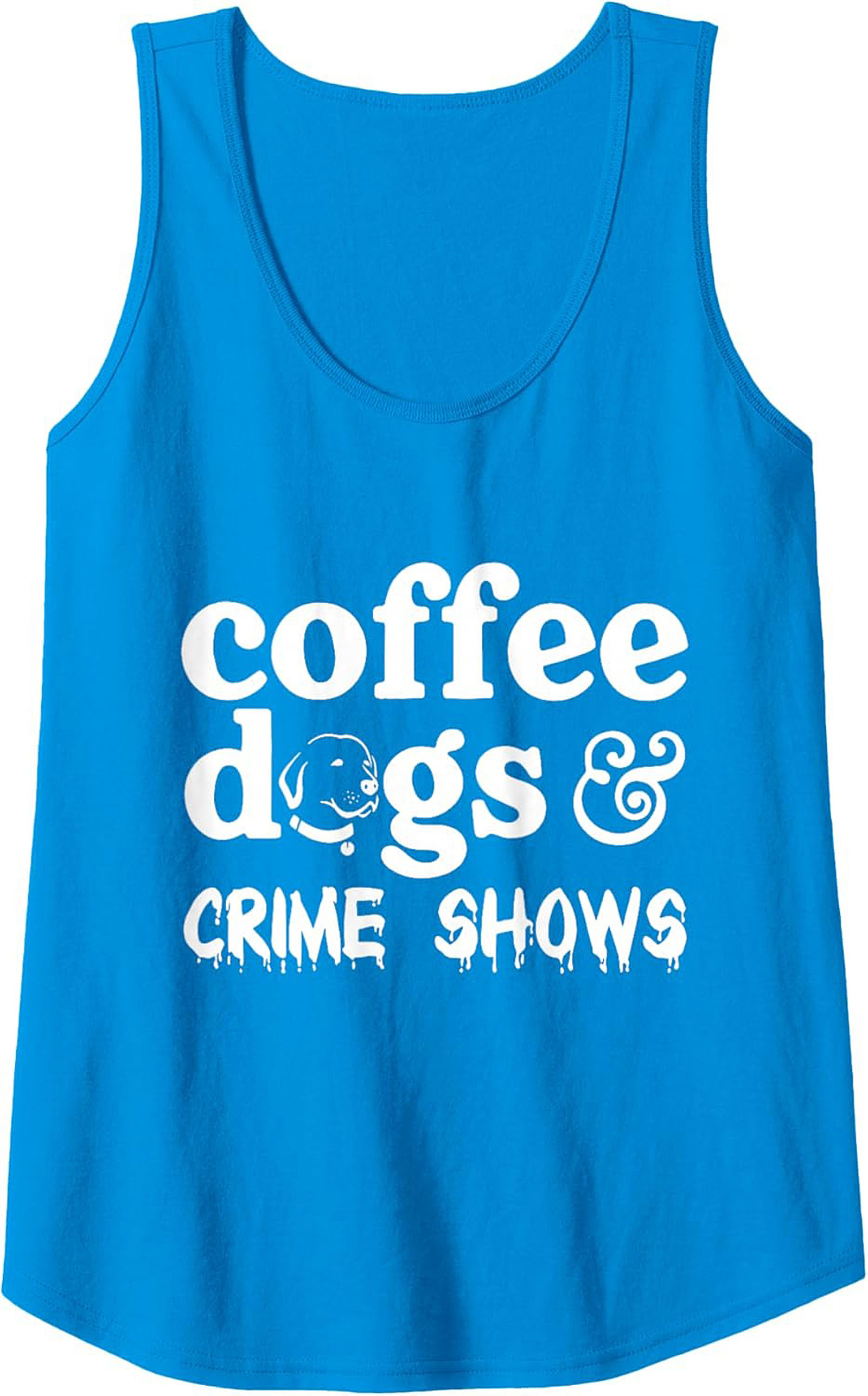 Coffee Dogs & Crime Shows Tank Top | Fun Graphic Summer Wear