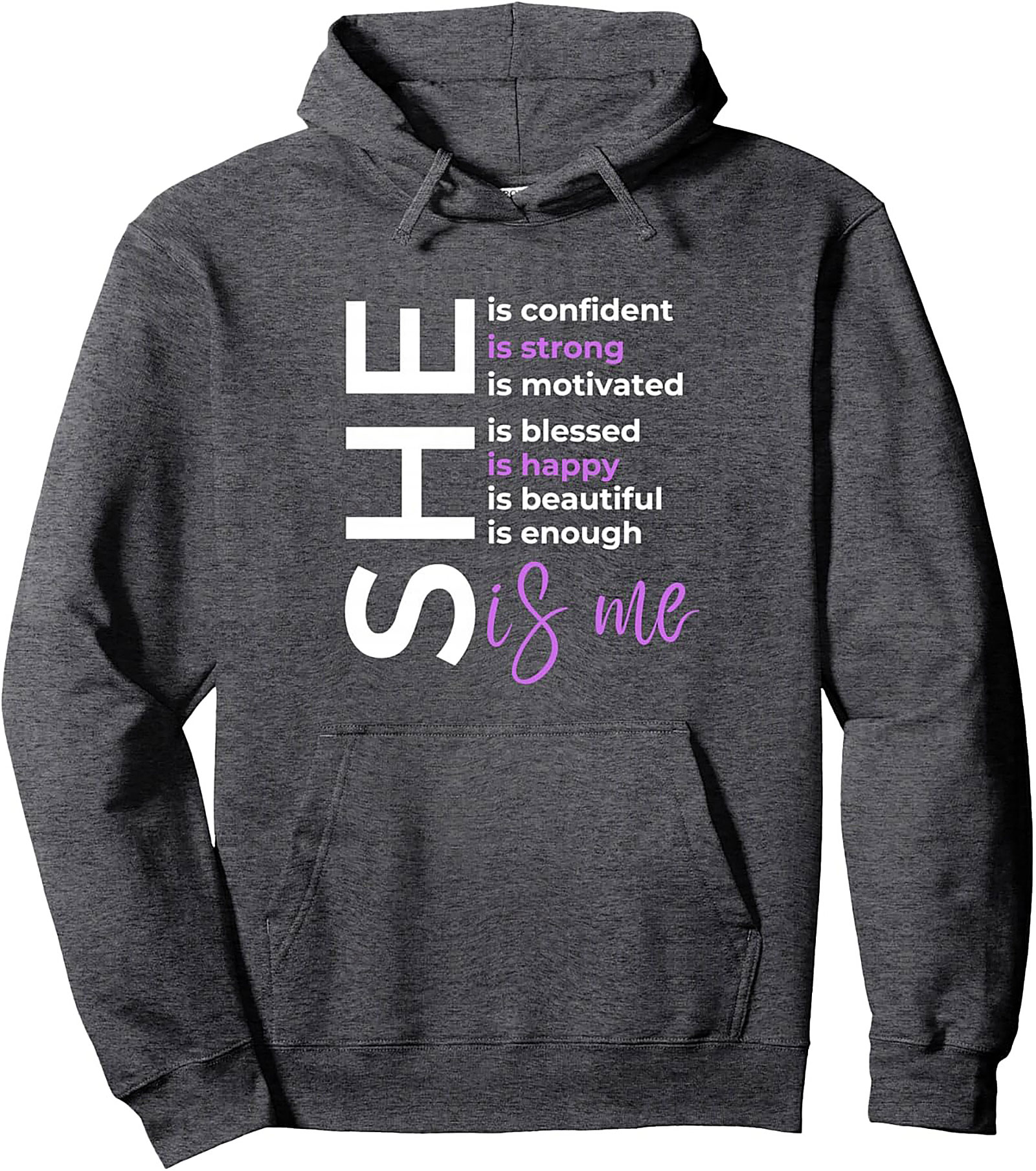  "She Is Me" Empowerment Hoodie Women's Self-Love Pullover