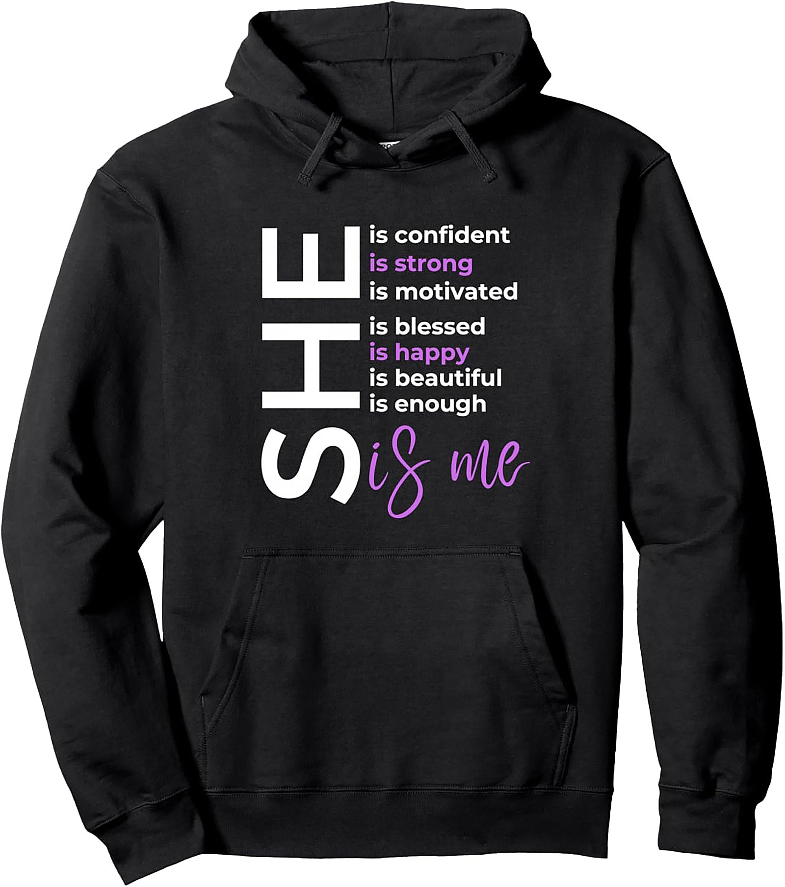 "She Is Me" Empowerment Hoodie Women's Self-Love Pullover