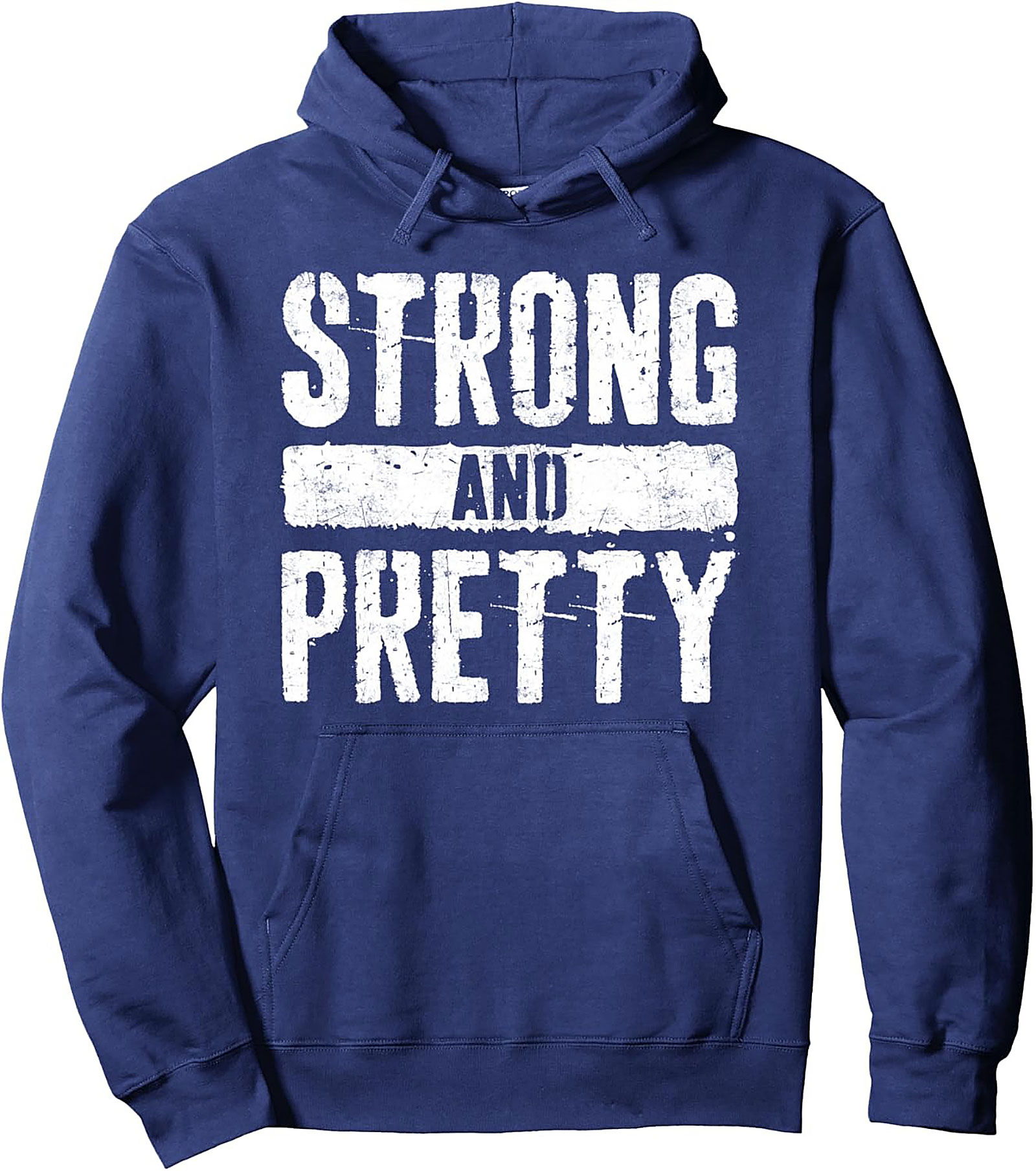 Strong and Pretty Hoodie Empowering Graphic Pullover