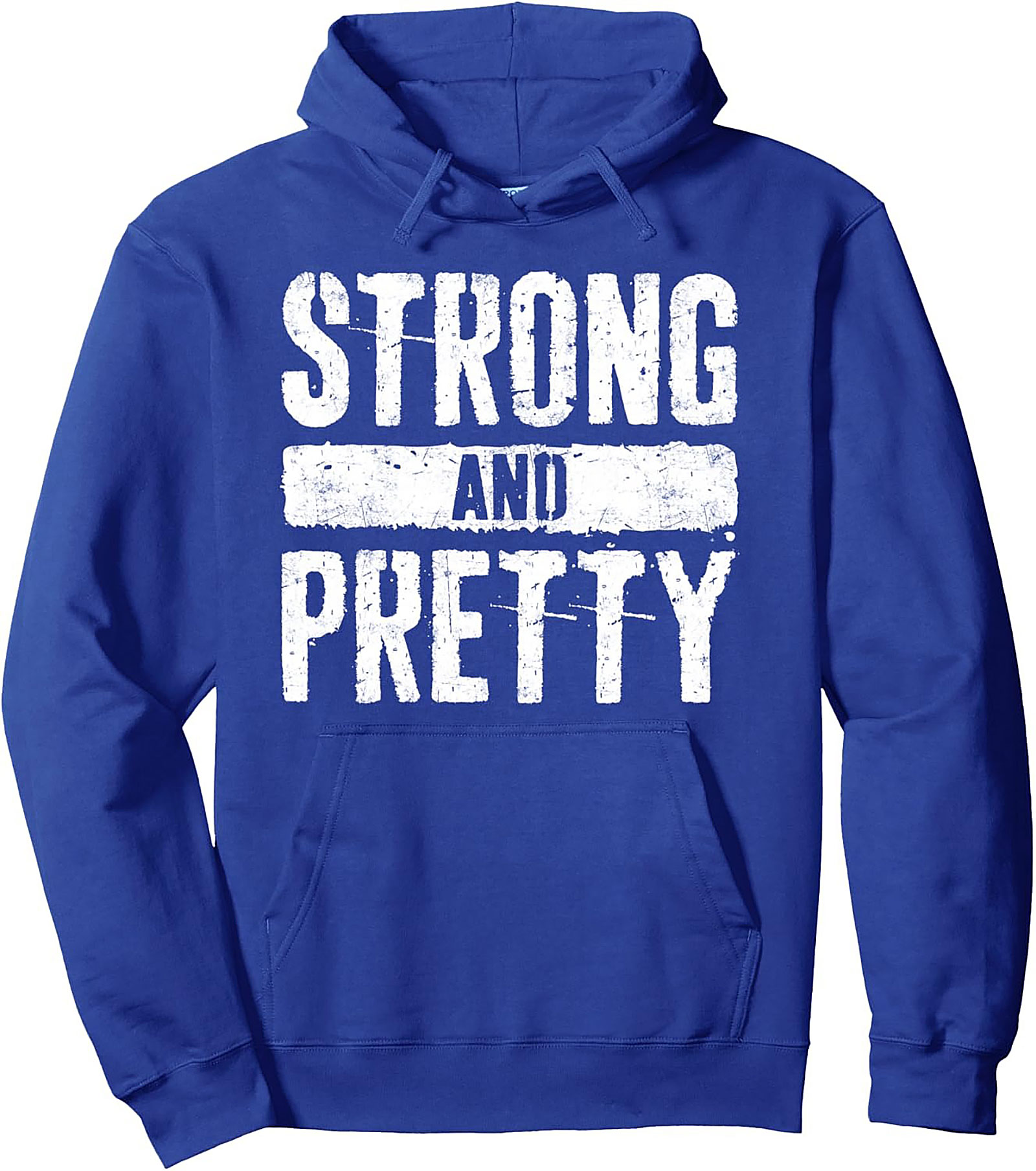 Strong and Pretty Hoodie Empowering Graphic Pullover