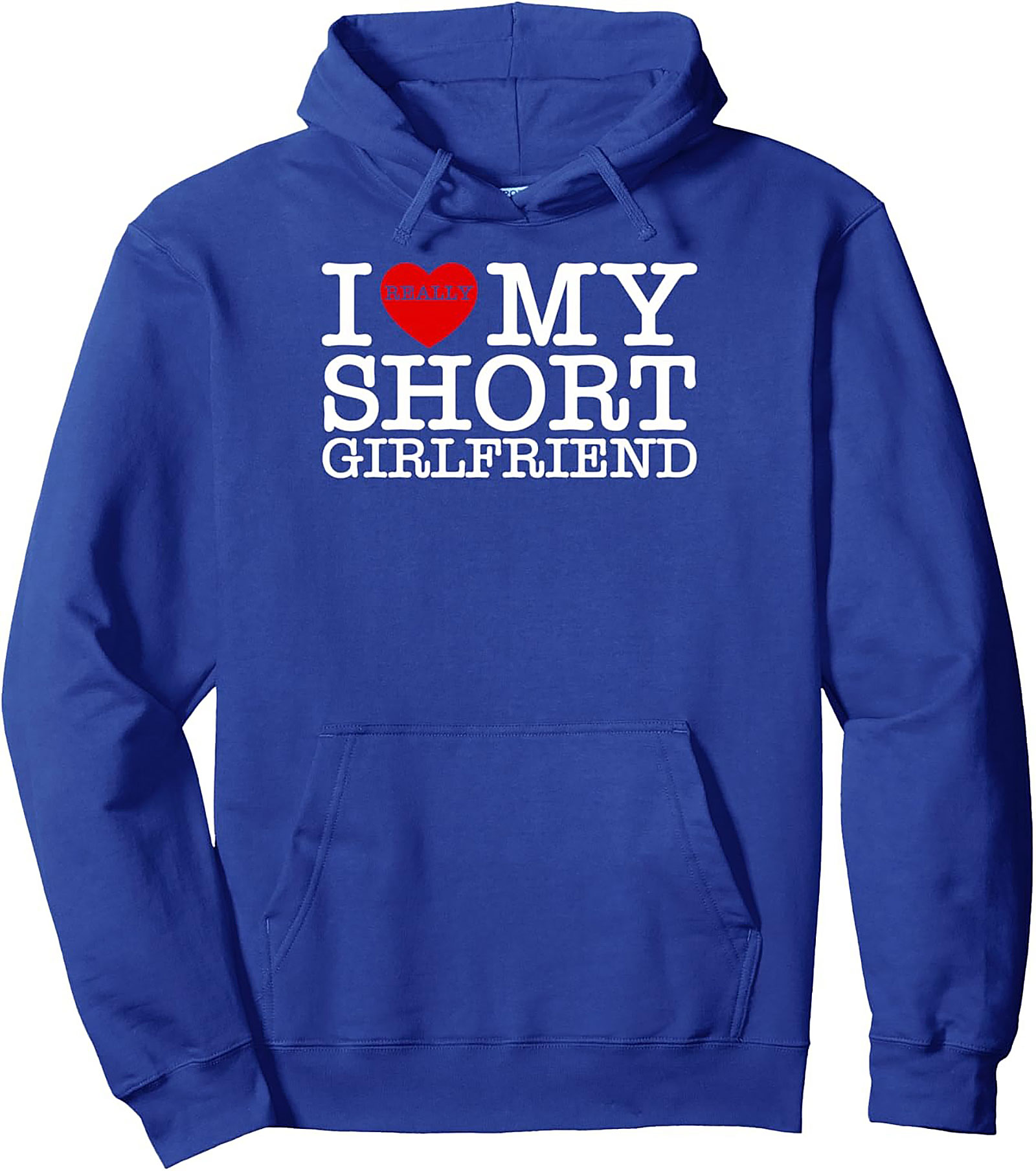 I Really Love My Short Girlfriend Hoodie Funny Couple Gift