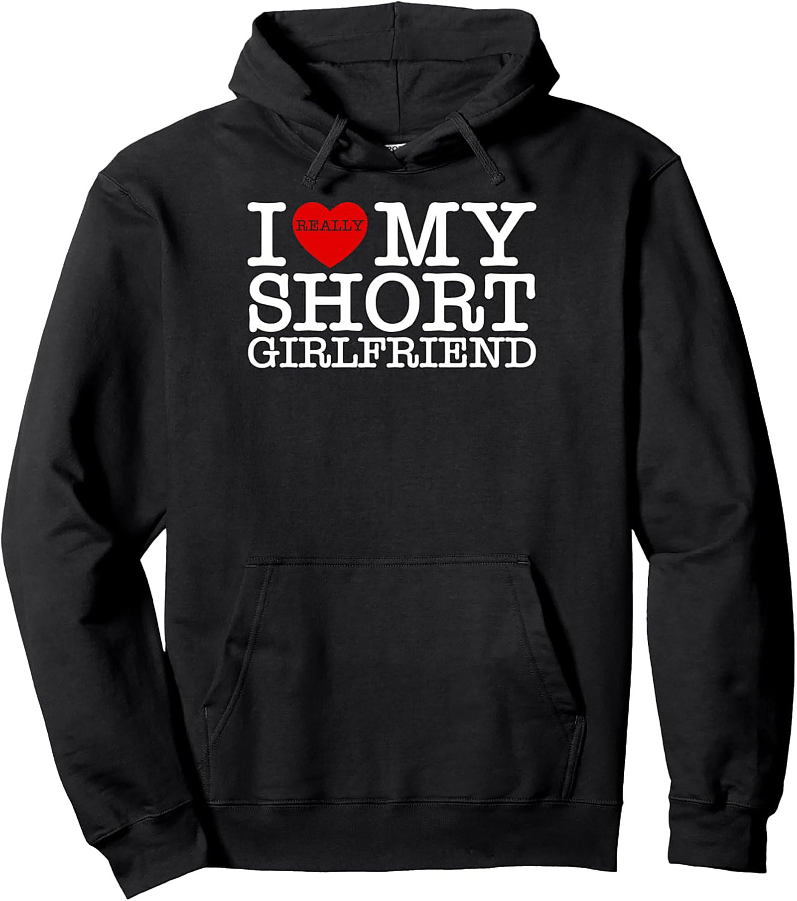 I Really Love My Short Girlfriend Hoodie Funny Couple Gift