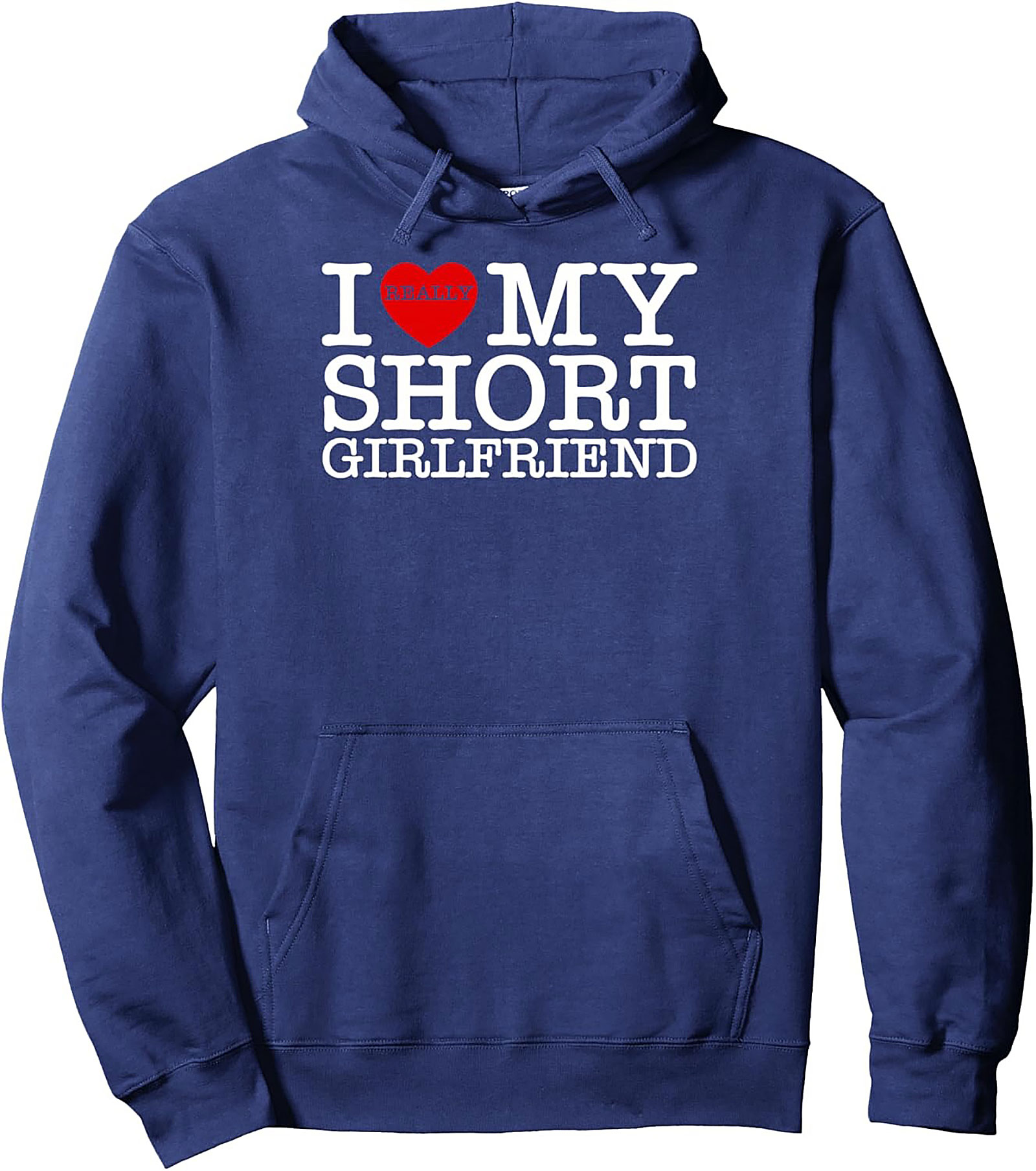 I Really Love My Short Girlfriend Hoodie Funny Couple Gift