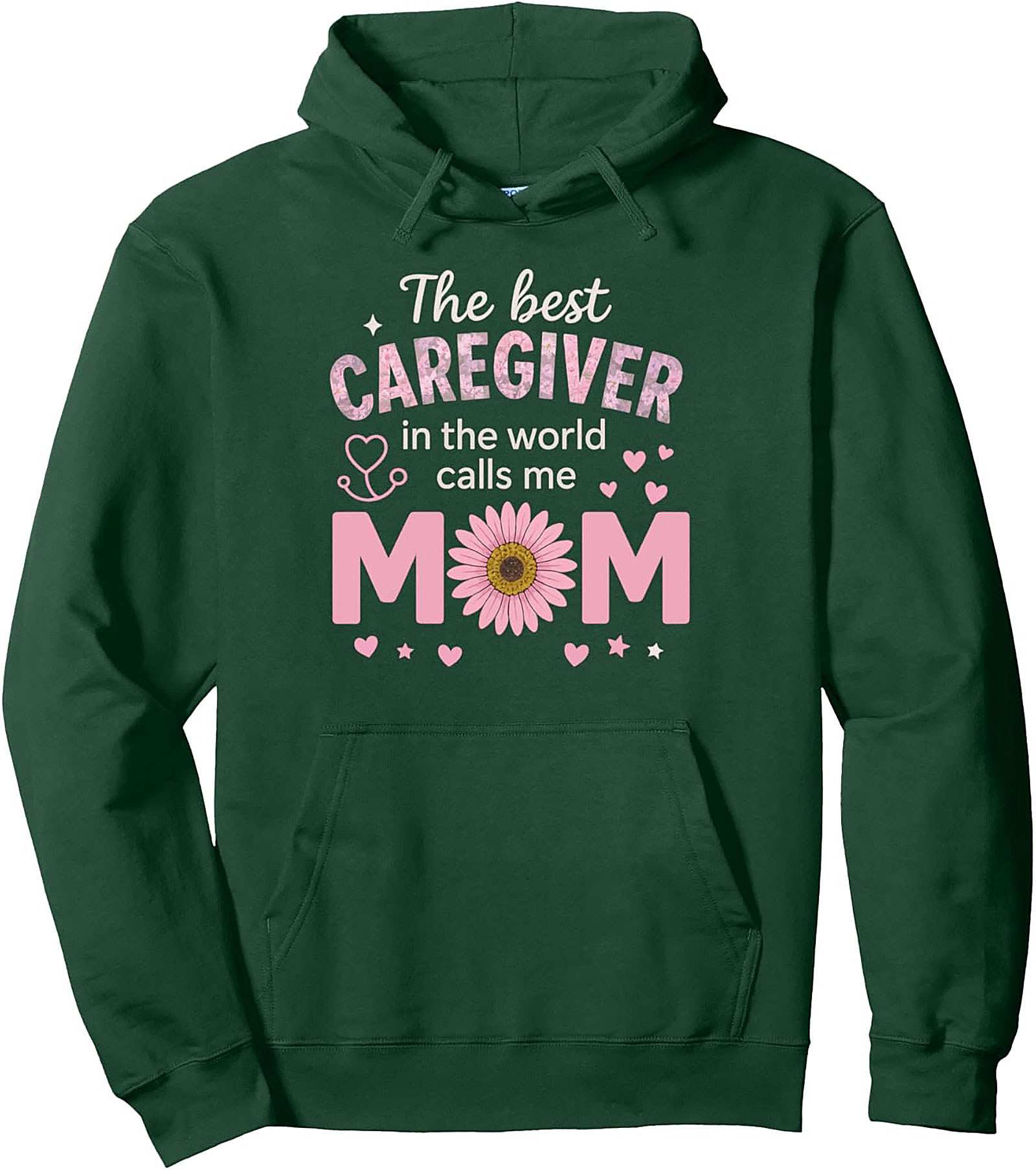 Caregiver Mom Hoodie Best Caregiver Pullover Hoodie
