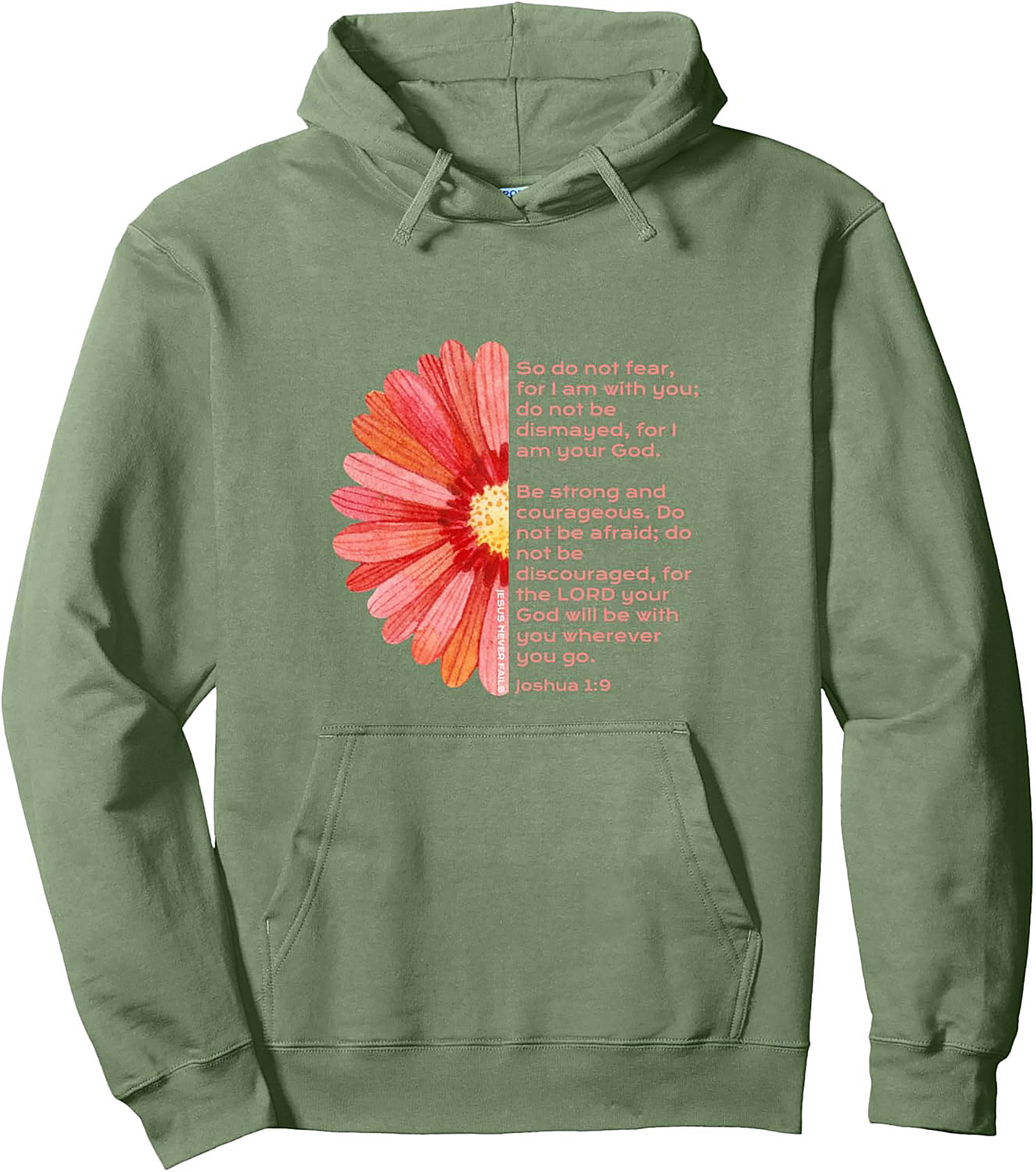 Joshua 1:9 Flower Christian Hoodie Cozy Faith Pullover