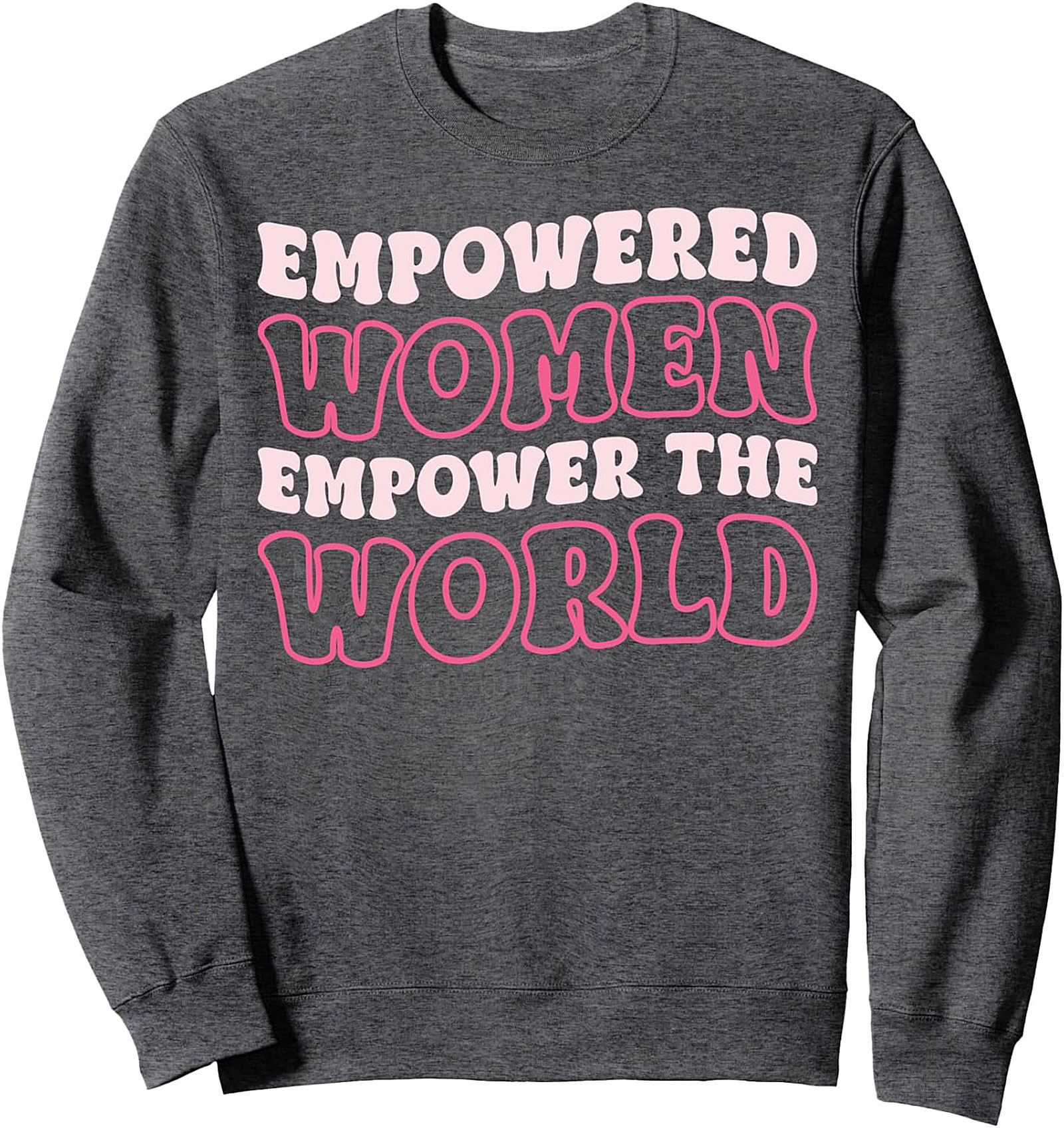 Empowered Women Graphic Sweatshirt Retro Crewneck Pullover