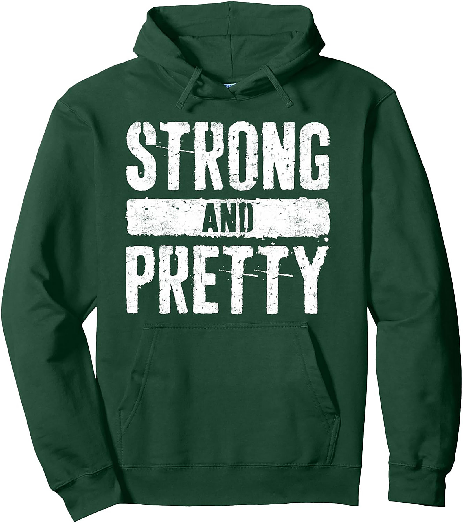 Strong and Pretty Hoodie Empowering Graphic Pullover