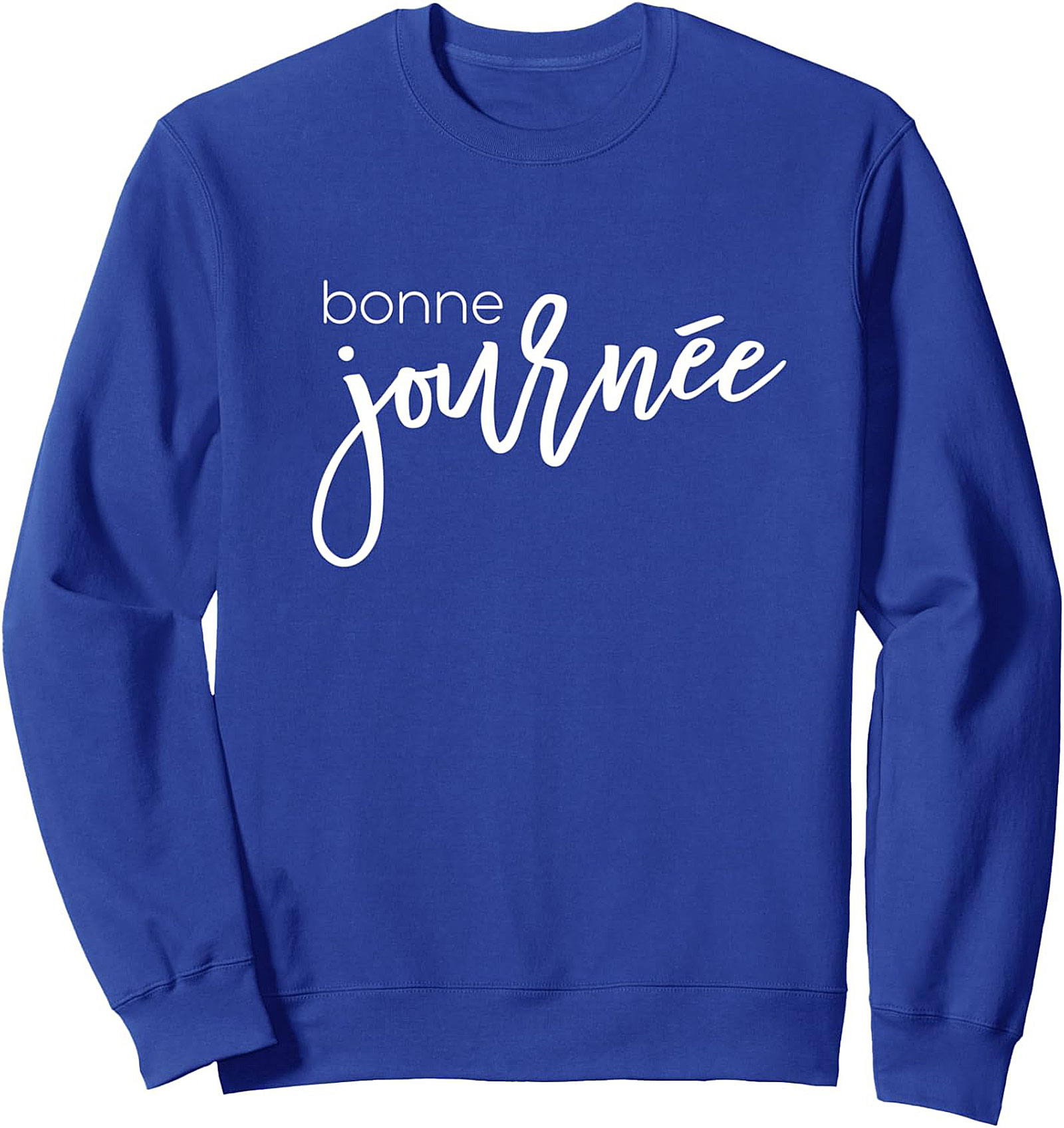 Bonne Journée French Graphic Sweatshirt Cozy Crewneck