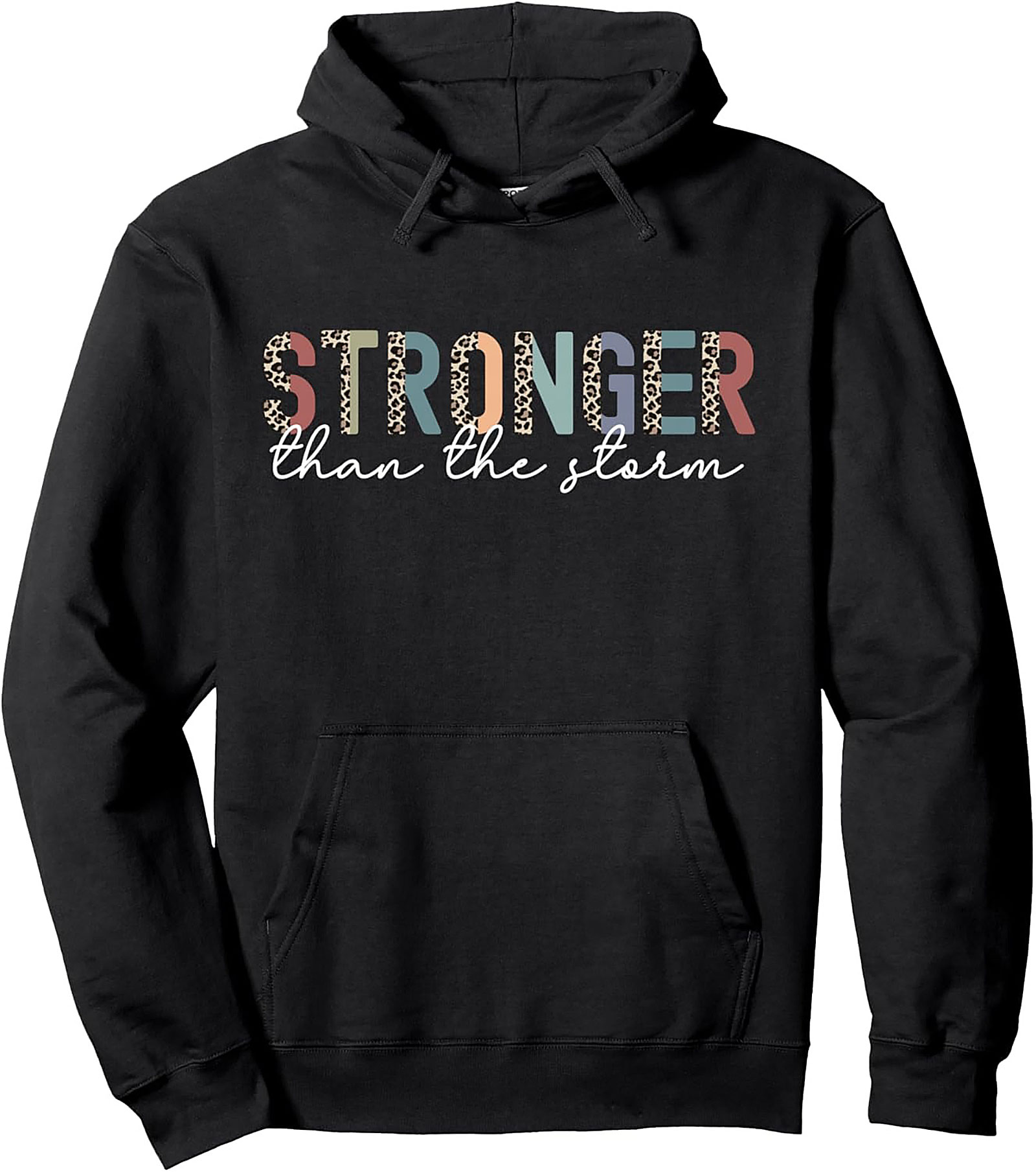 Stronger Than The Storm Hoodie Inspirational Graphic Pullover