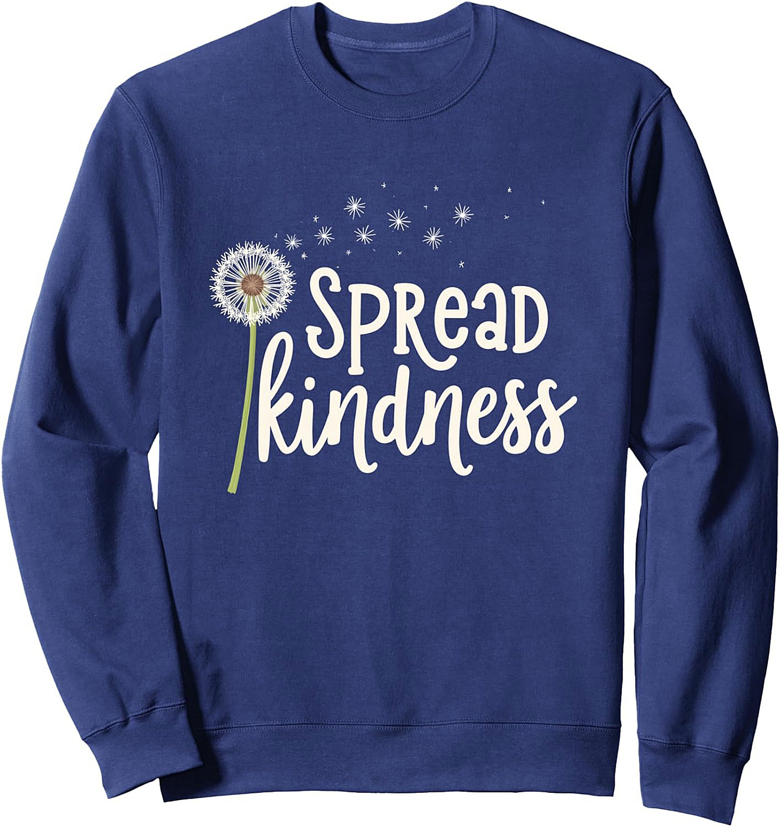 Spread Kindness Dandelion Graphic Sweatshirt Unisex Crewneck