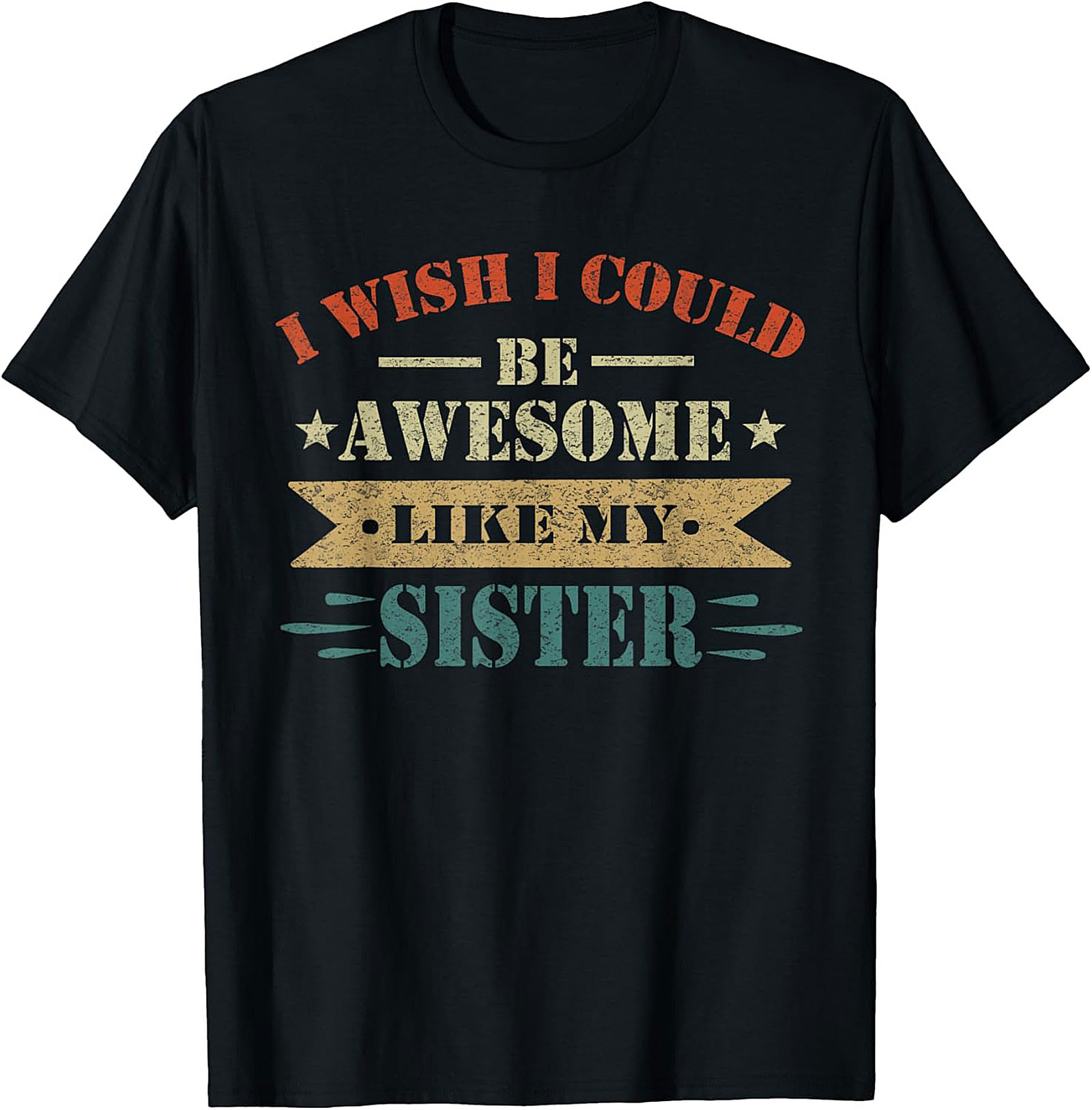 Awesome Sister Funny T-shirt - Vintage Retro Sibling Tee