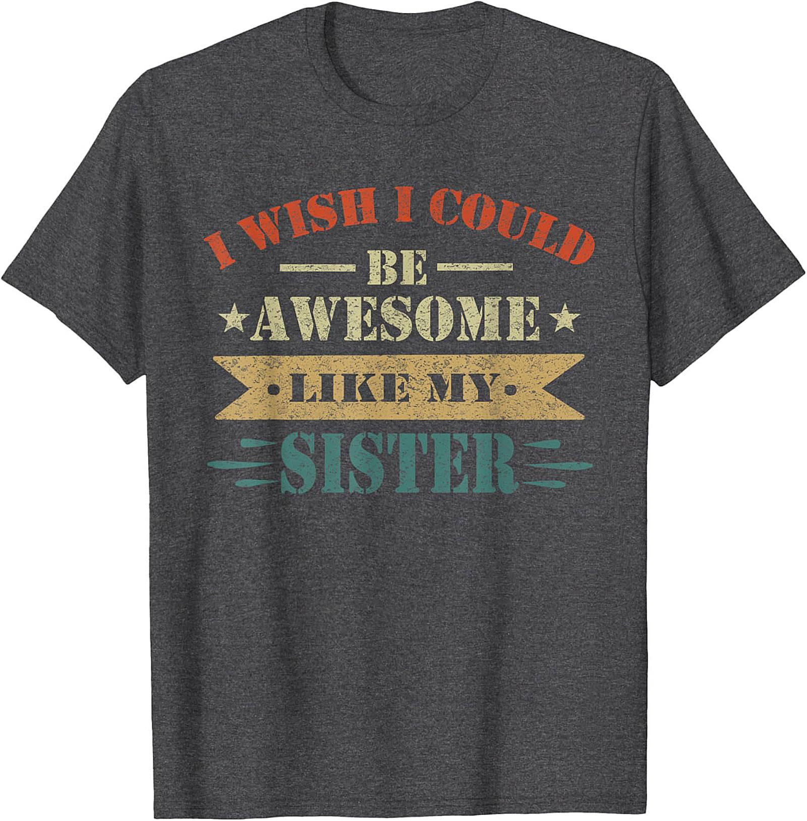 Awesome Sister Funny T-shirt - Vintage Retro Sibling Tee