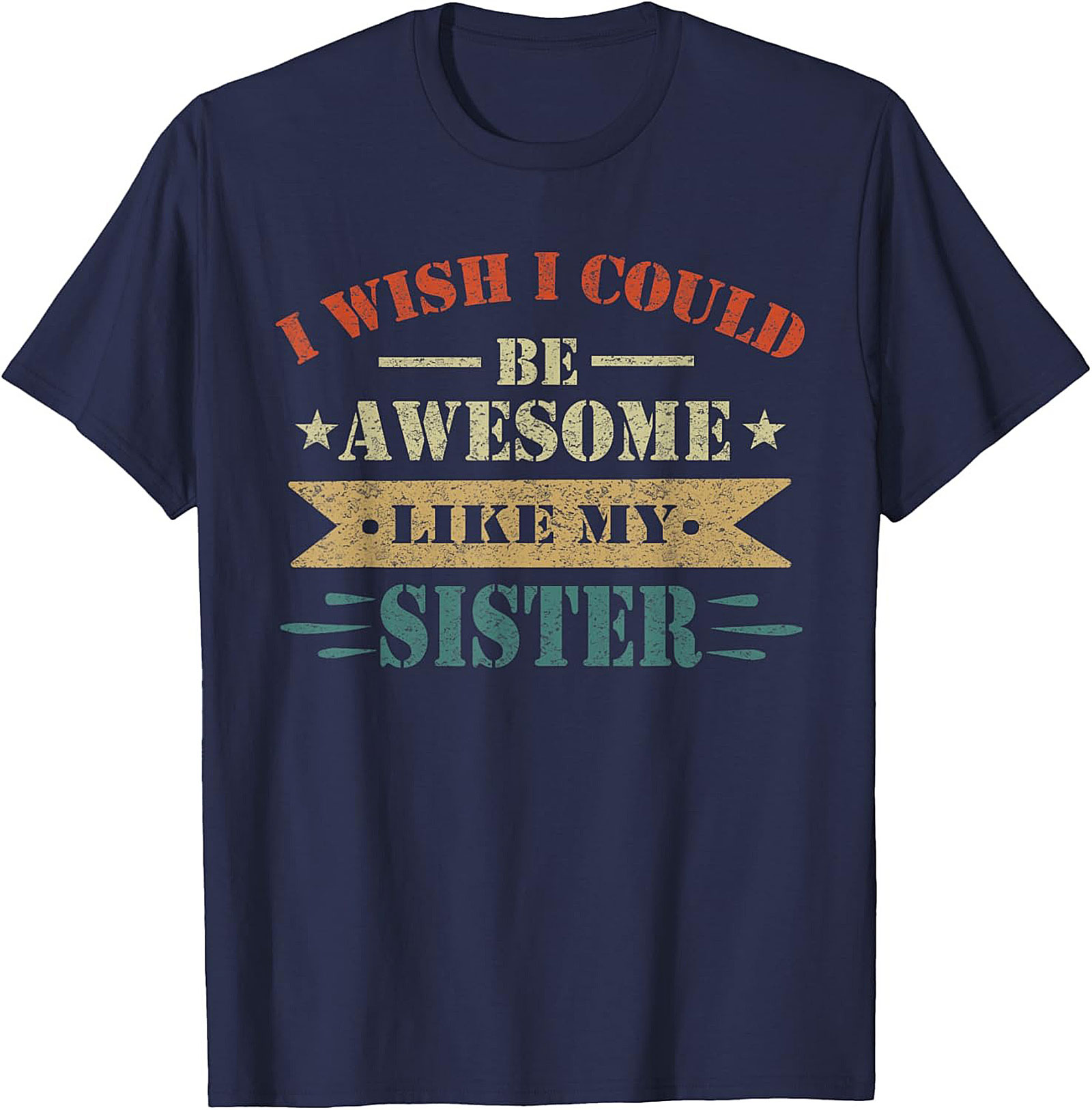 Awesome Sister Funny T-shirt - Vintage Retro Sibling Tee