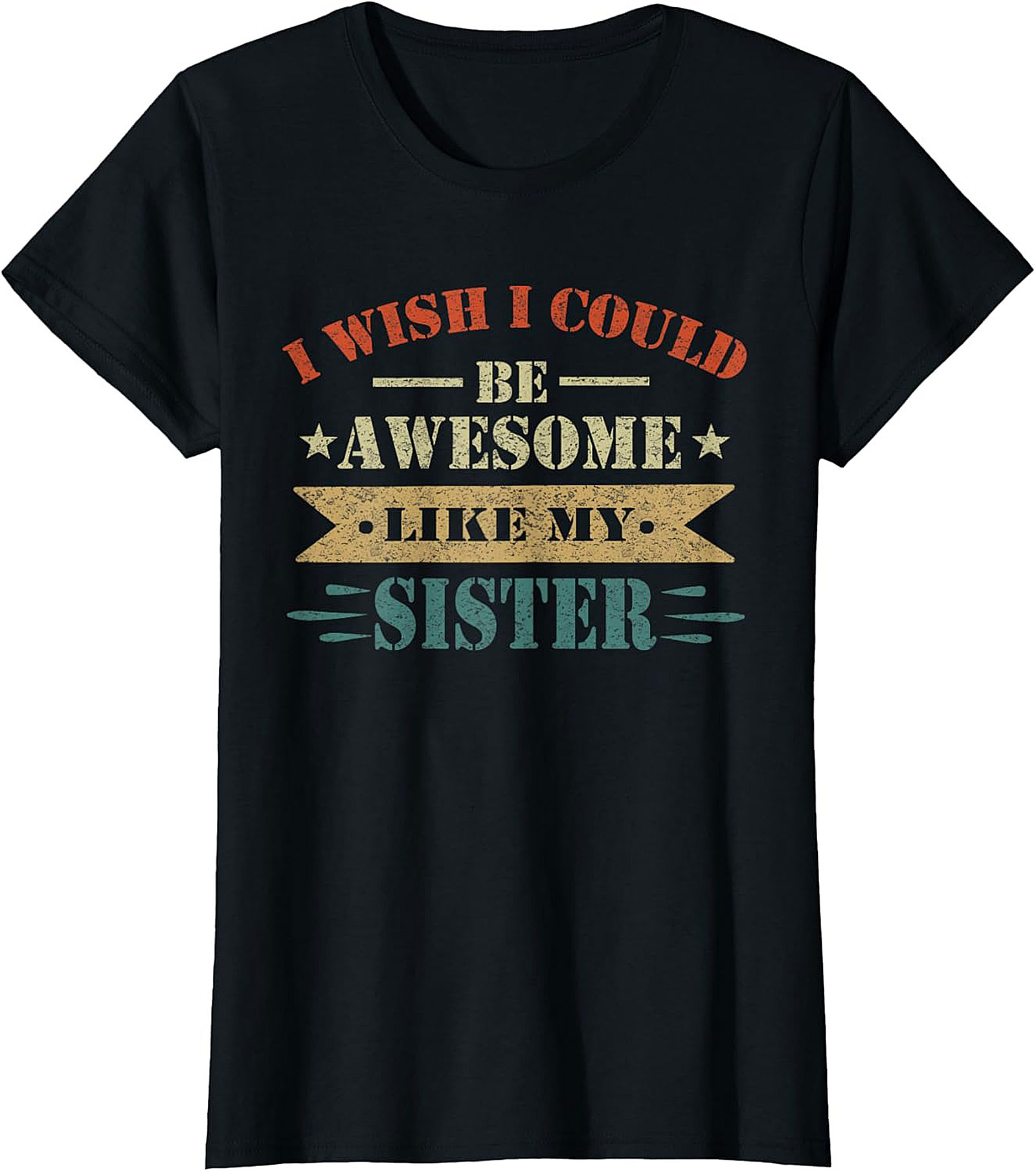 Awesome Sister Funny T-shirt - Vintage Retro Sibling Tee