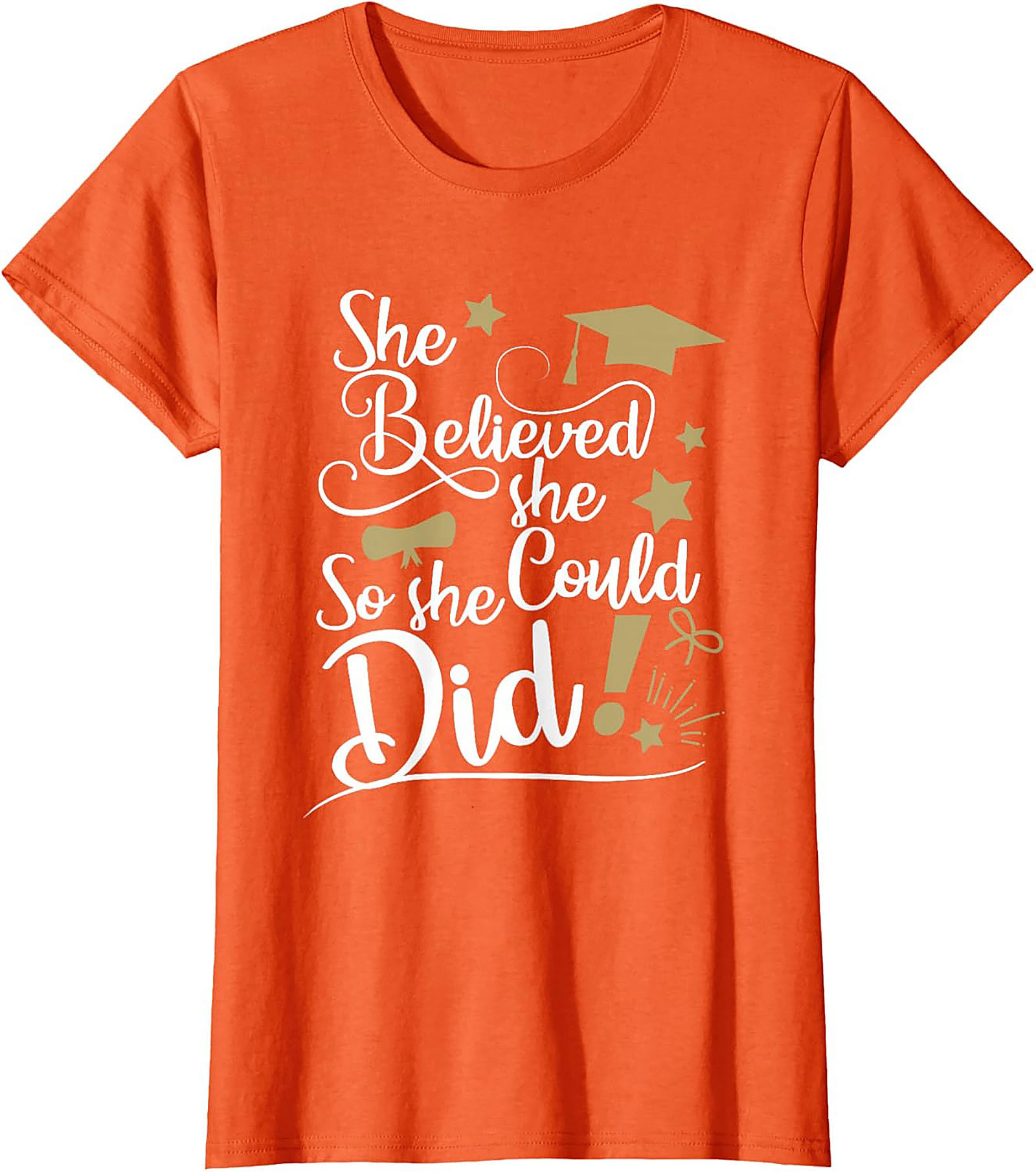 She Believed She Could So She Did T-shirt Graduation Tee