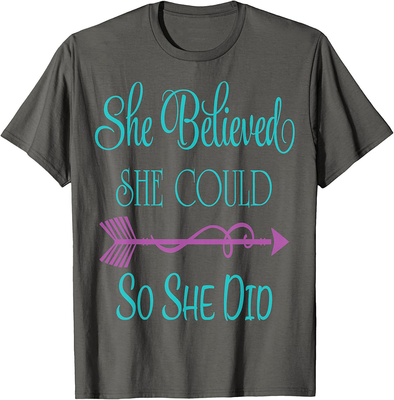 She Believed She Could So She Did T-shirt Empowering Tee