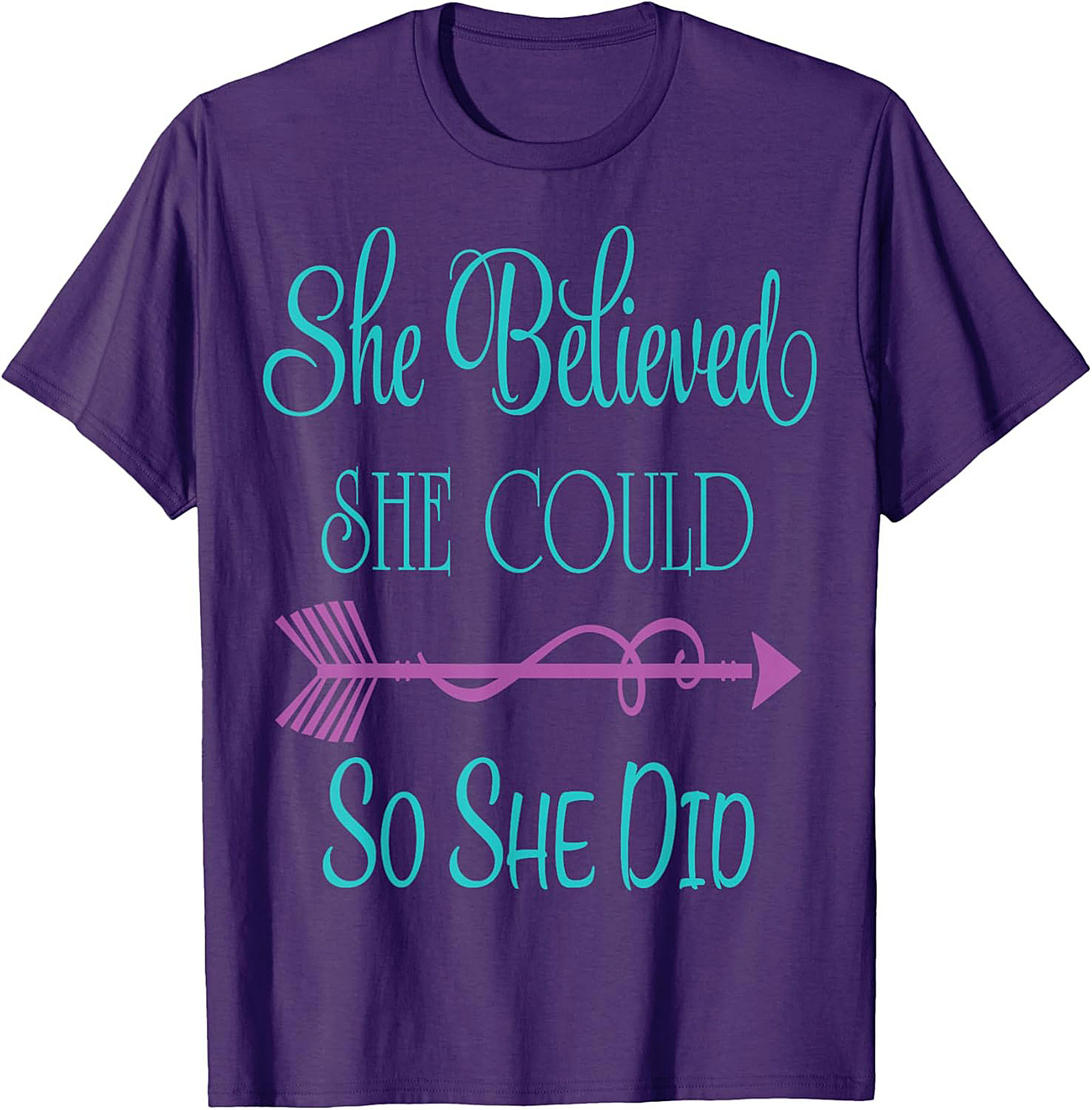 She Believed She Could So She Did T-shirt Empowering Tee