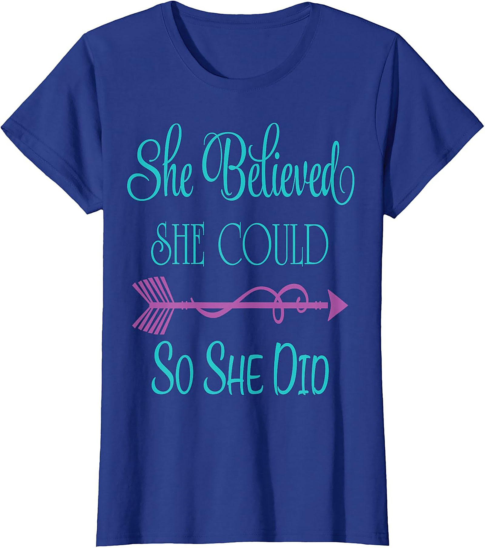 She Believed She Could So She Did T-shirt Empowering Tee