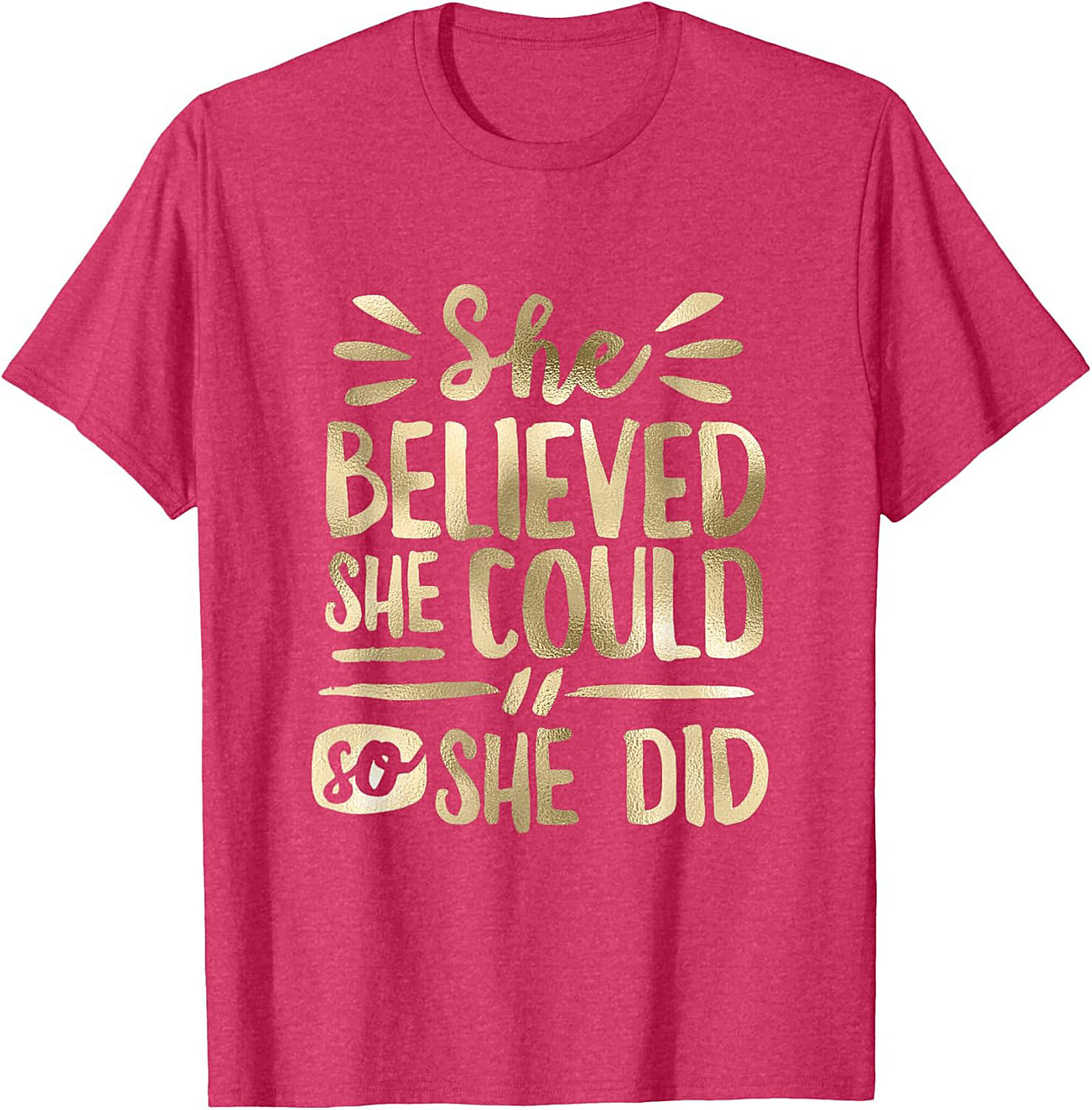 She Believed She Could T-Shirt Inspirational Graphic Tee