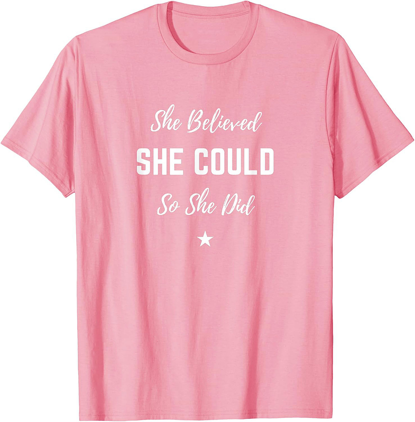 She Believed She Could T-shirt Inspirational Graphic Tee