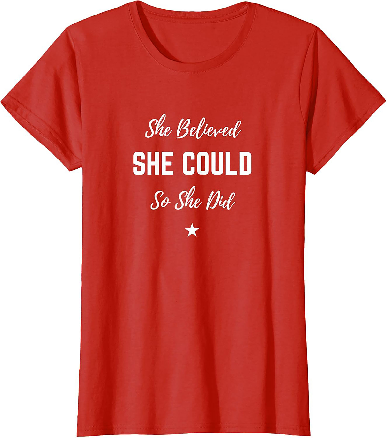 She Believed She Could T-shirt Inspirational Graphic Tee