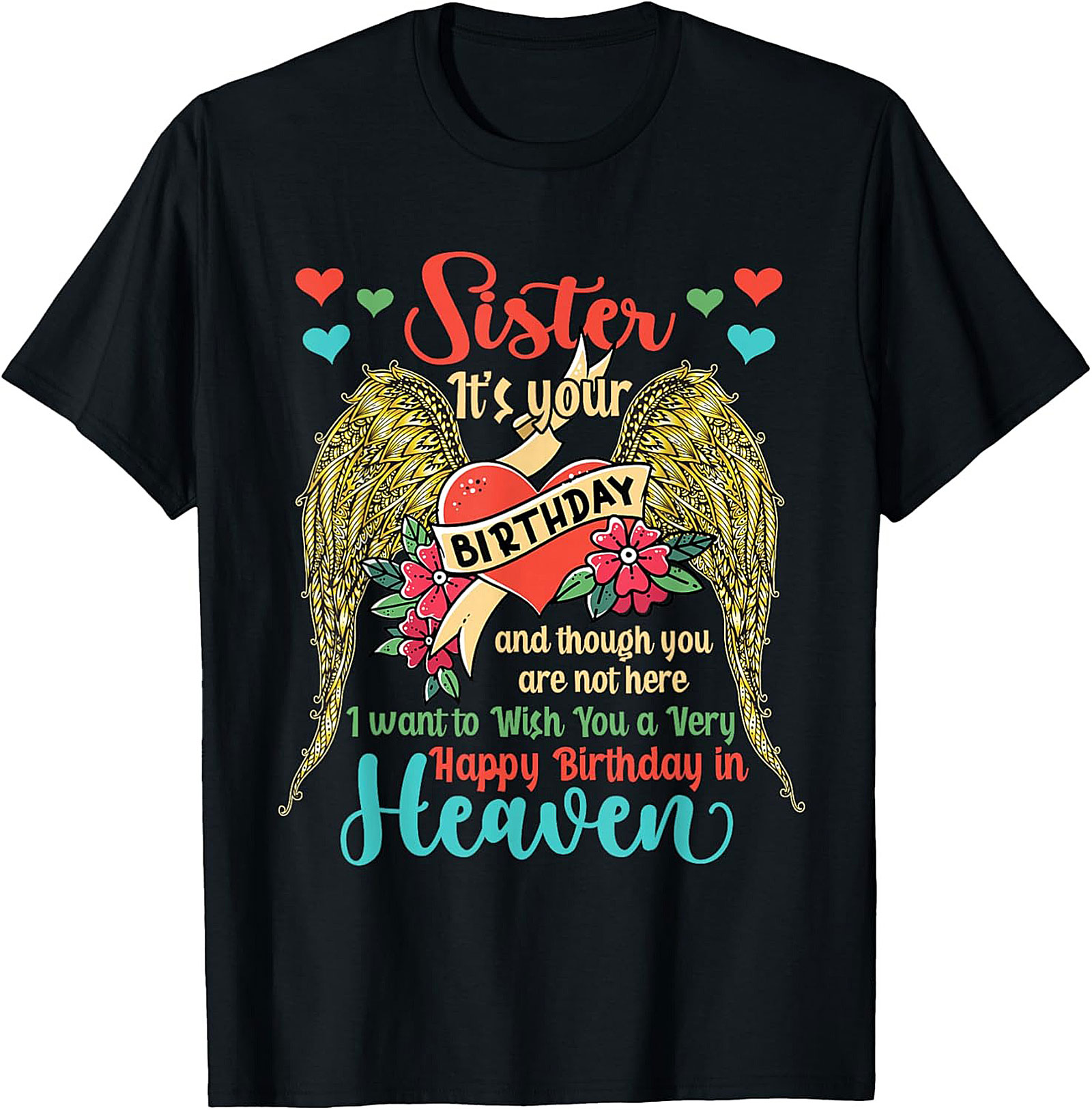 Sister Birthday in Heaven T-Shirt Memorial Remembrance Tee