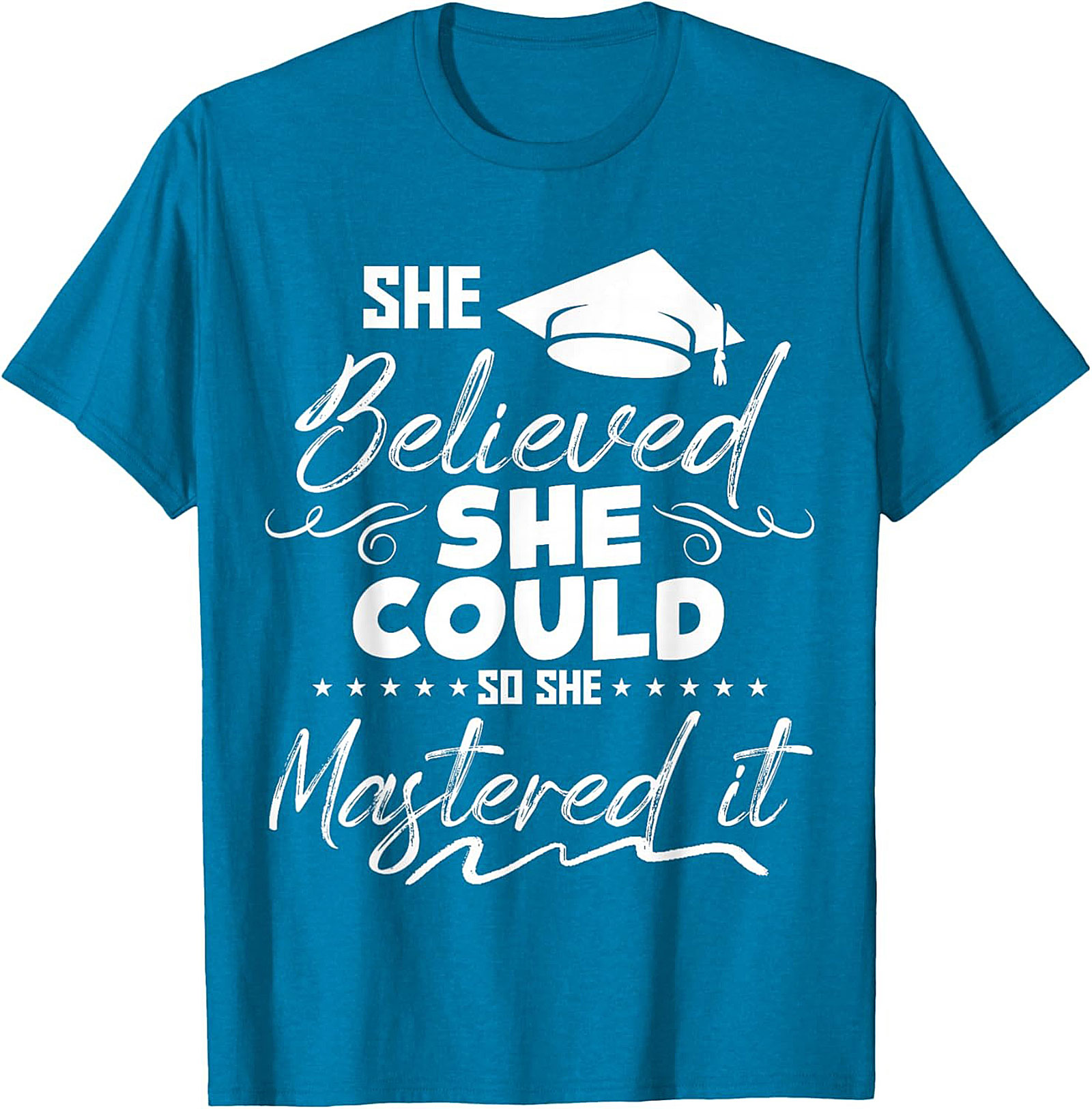 She Believed She Could Mastered It T-Shirt Grad Gift