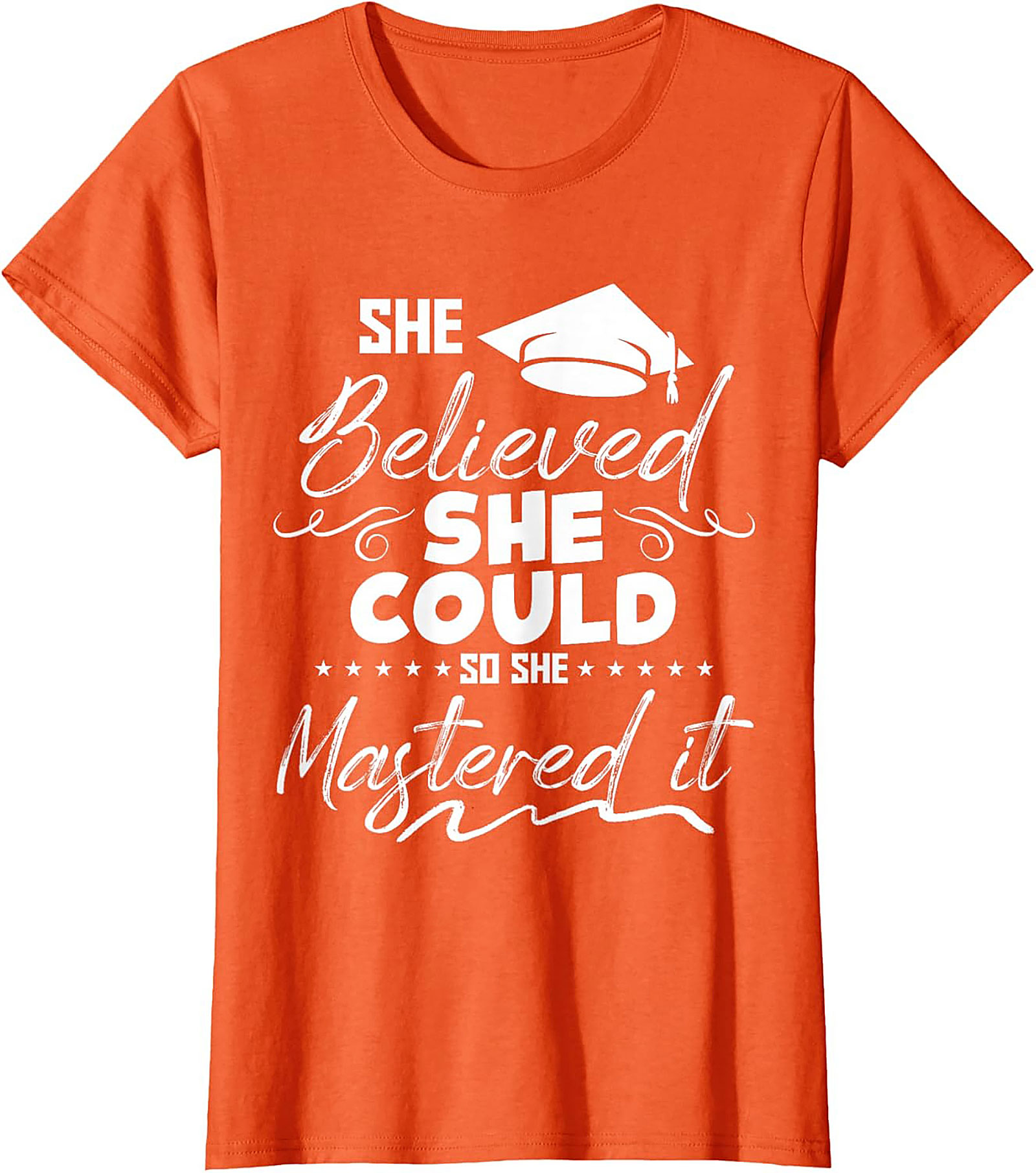 She Believed She Could Mastered It T-Shirt Grad Gift