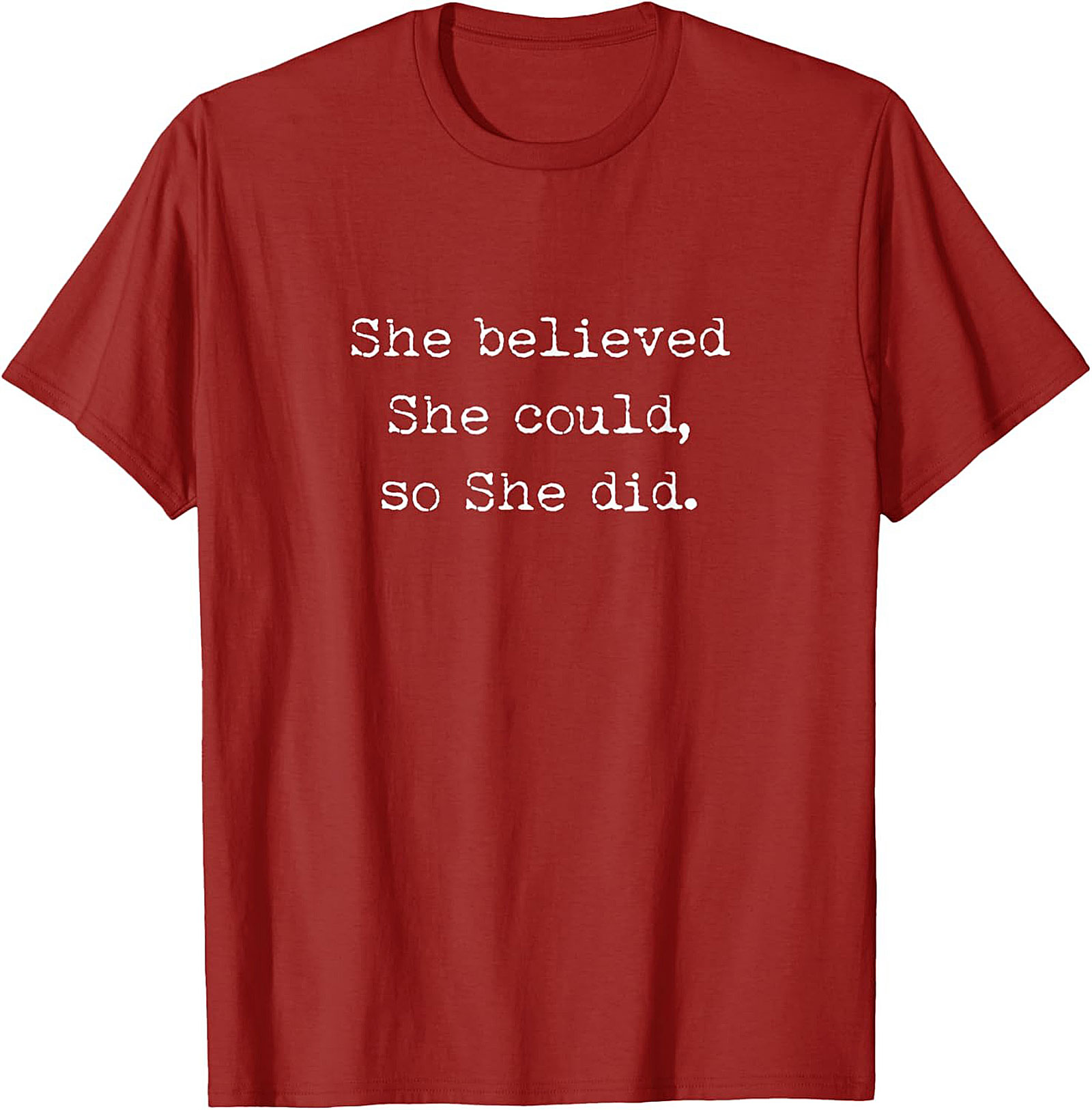  She Believed She Could T-shirt Inspirational Graphic Tee