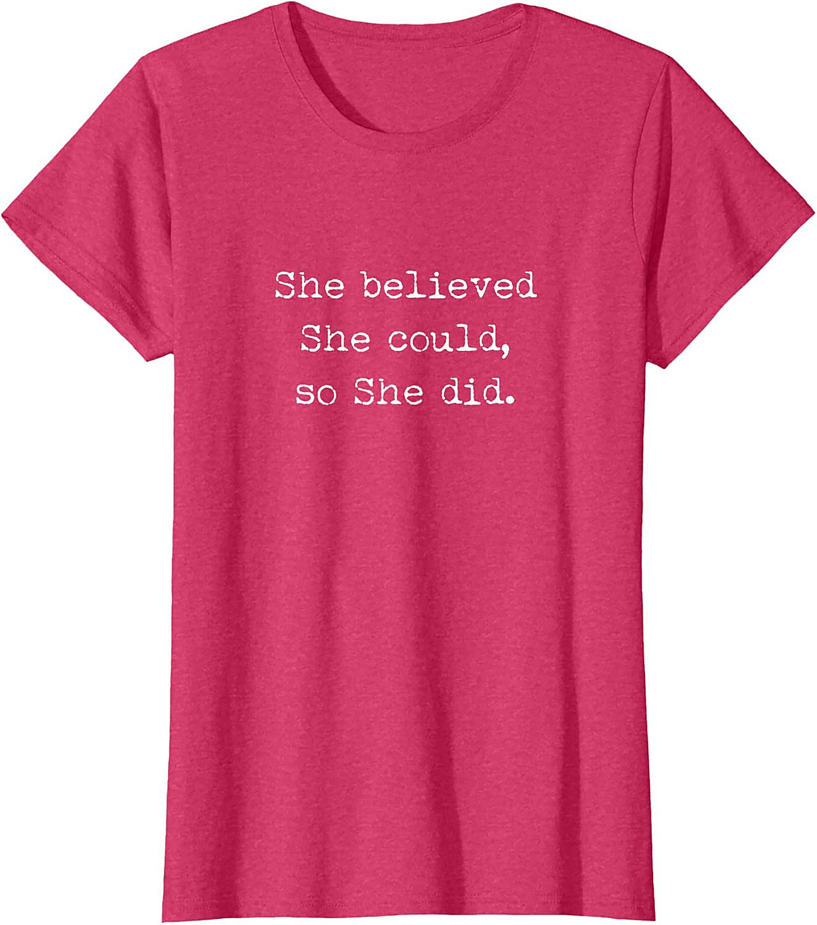  She Believed She Could T-shirt Inspirational Graphic Tee
