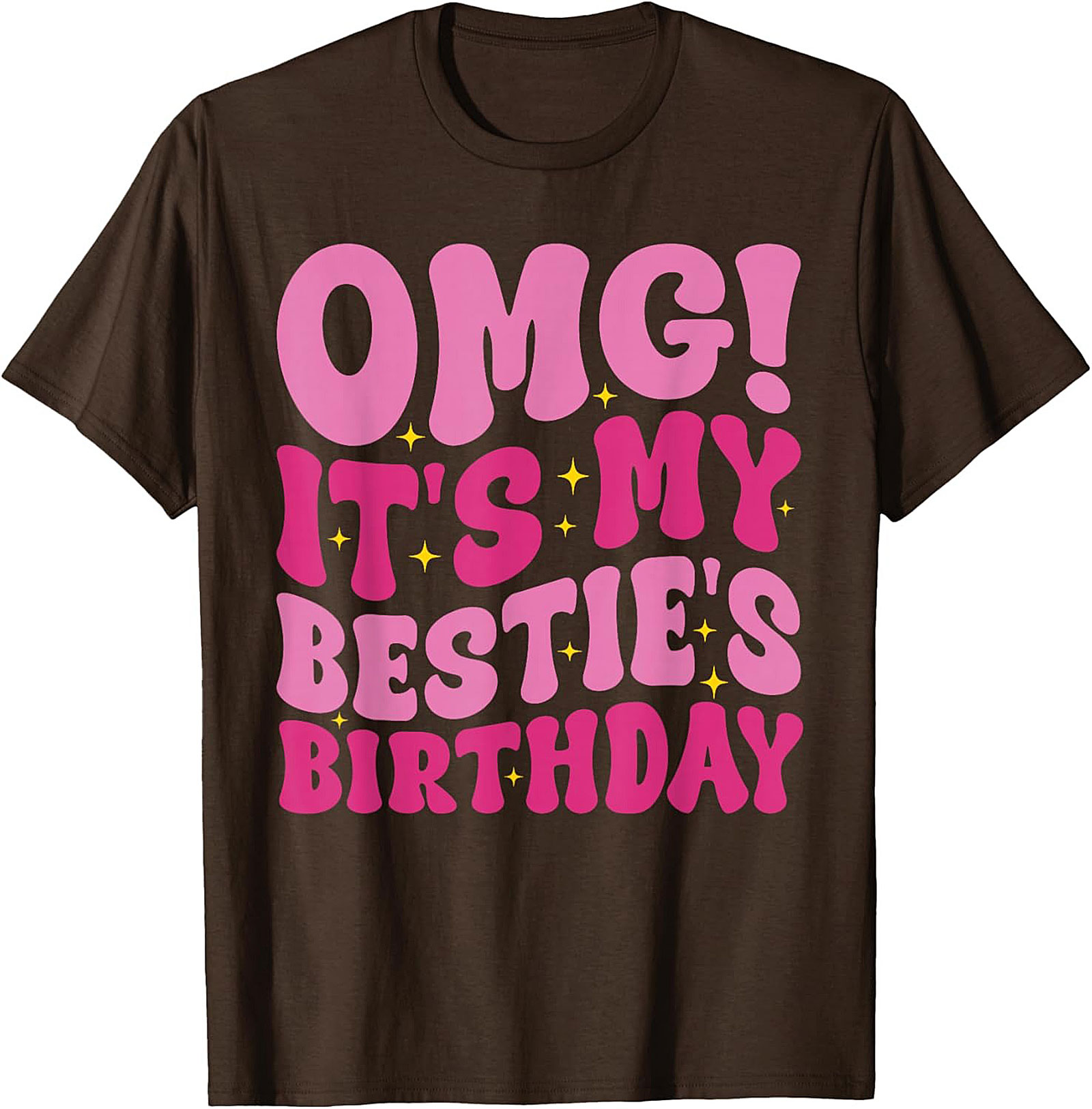 OMG It's My Bestie's Birthday T-shirt Retro Graphic Tee