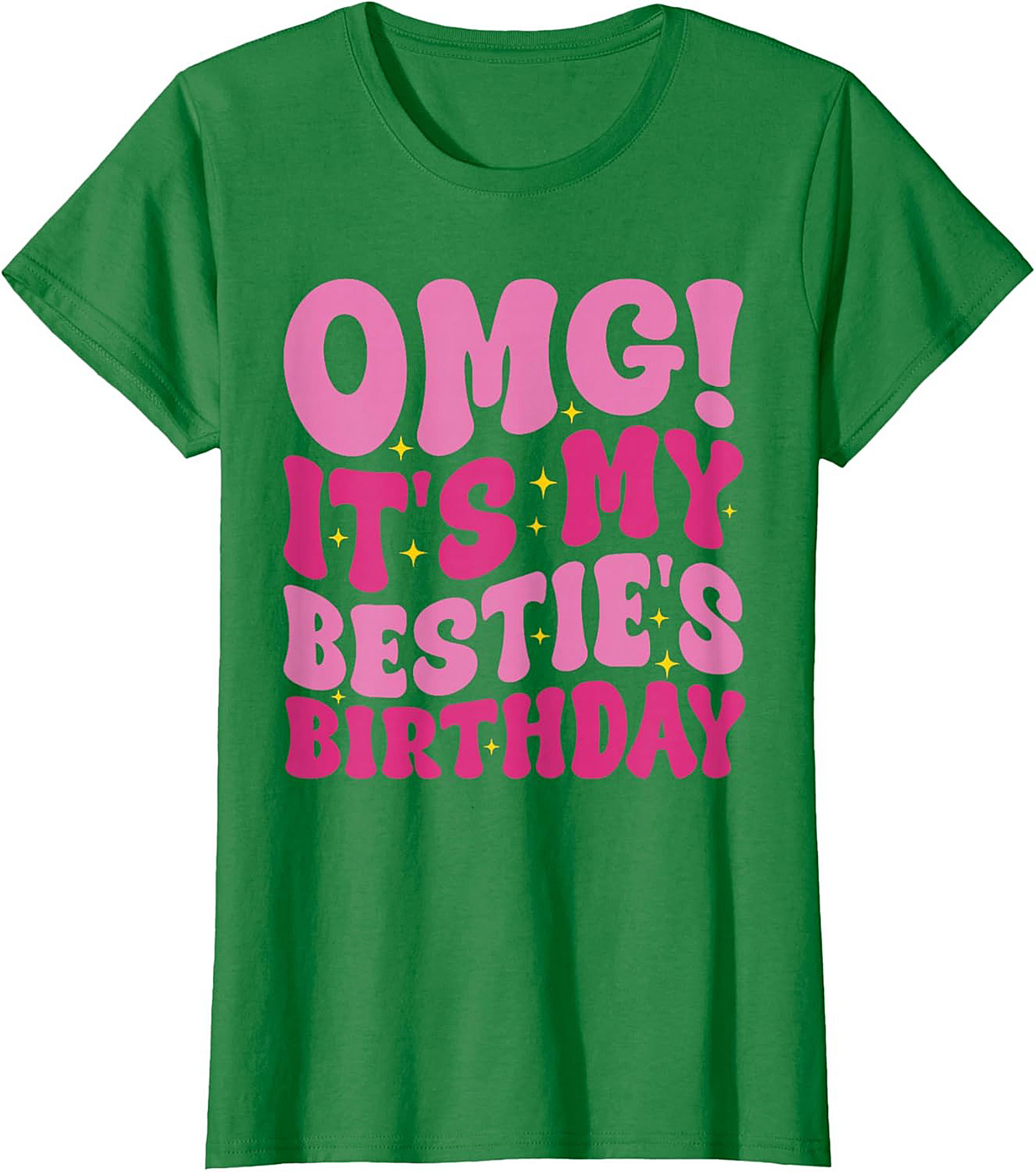 OMG It's My Bestie's Birthday T-shirt Retro Graphic Tee
