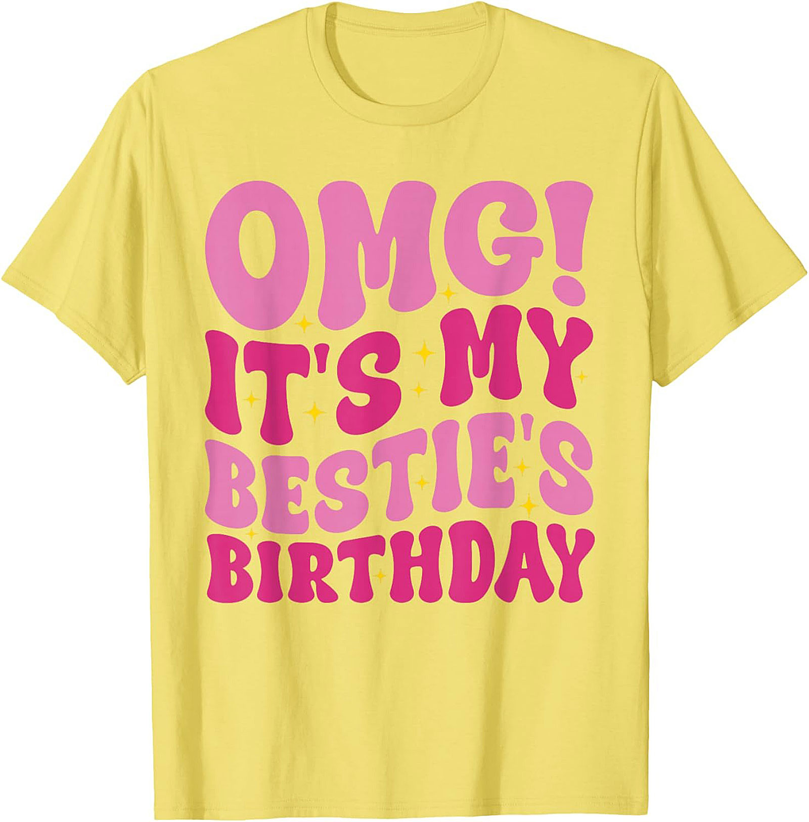 OMG It's My Bestie's Birthday T-shirt Retro Graphic Tee