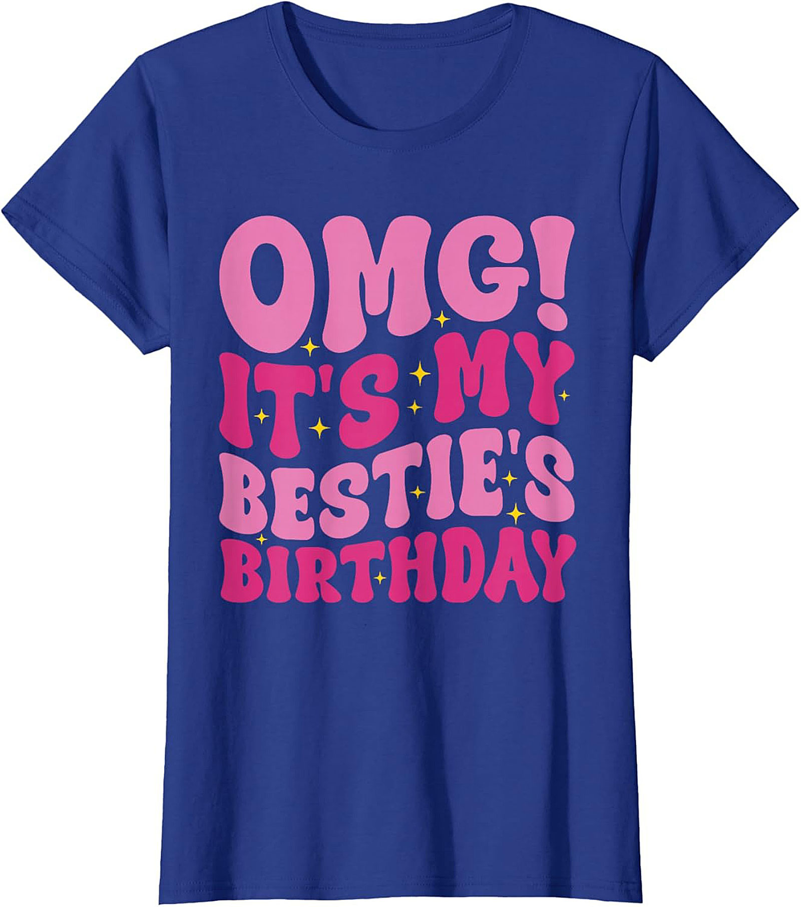 OMG It's My Bestie's Birthday T-shirt Retro Graphic Tee
