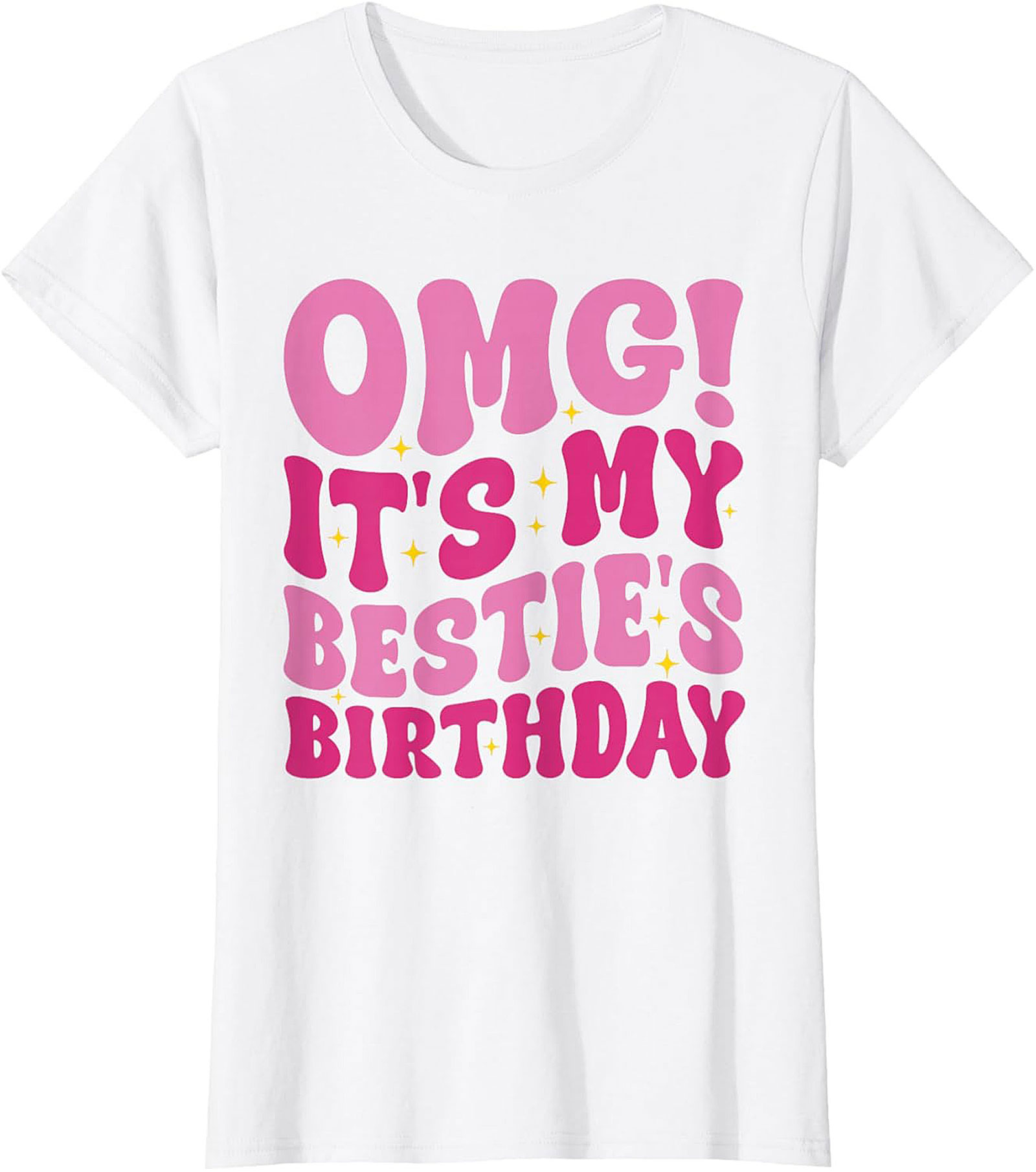 OMG It's My Bestie's Birthday T-shirt Retro Graphic Tee