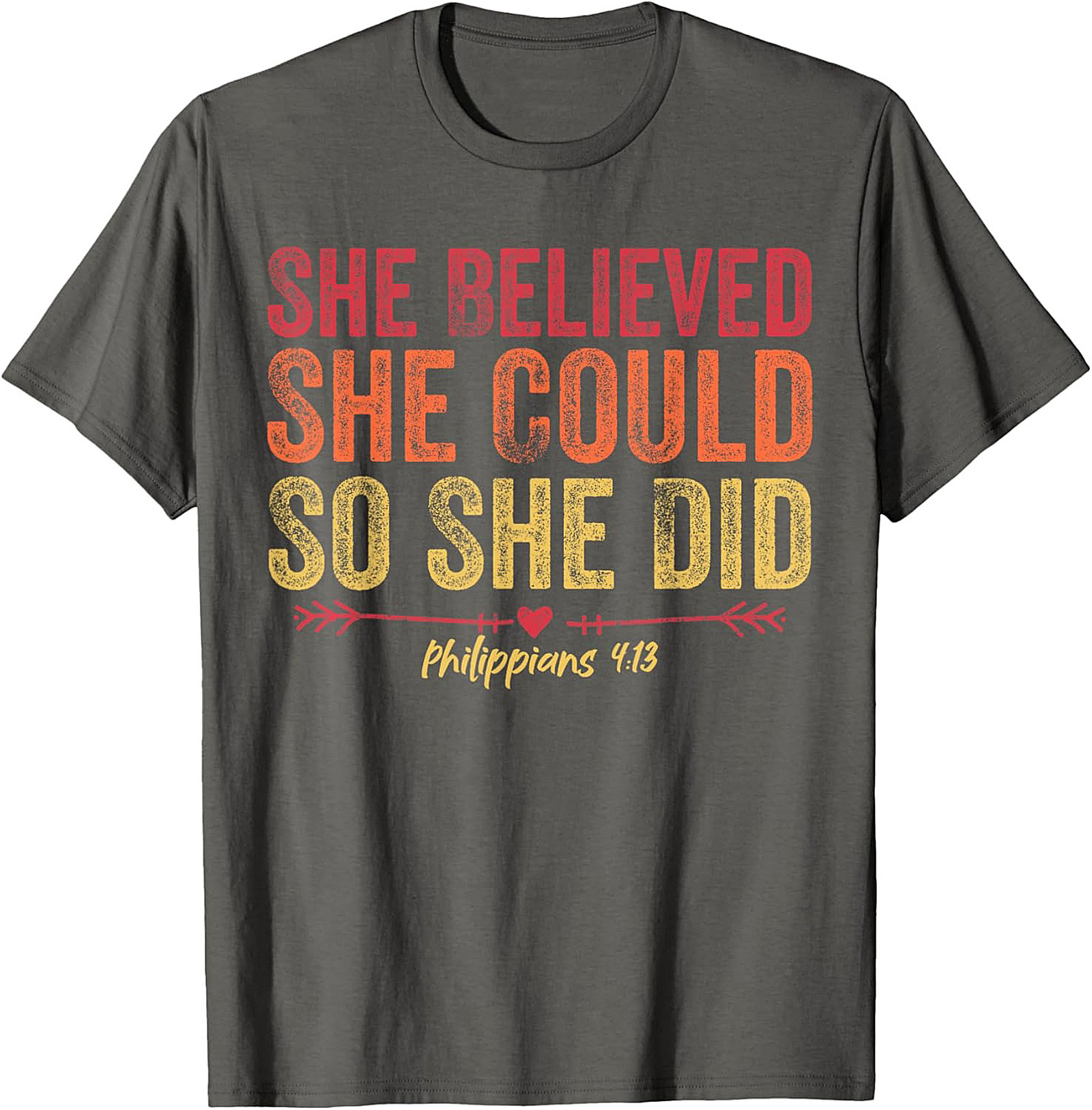  She Believed She Could So She Did T-Shirt Philippians 4:13