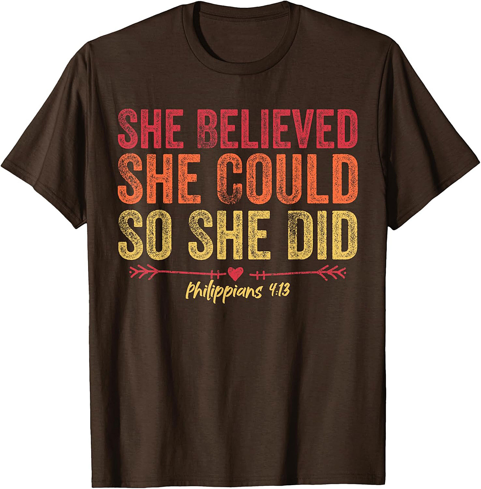  She Believed She Could So She Did T-Shirt Philippians 4:13