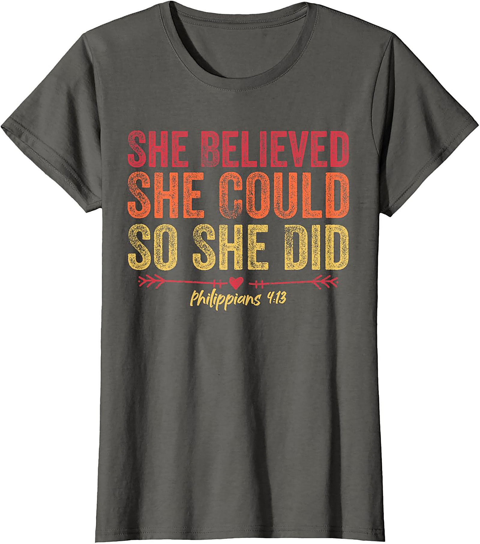  She Believed She Could So She Did T-Shirt Philippians 4:13