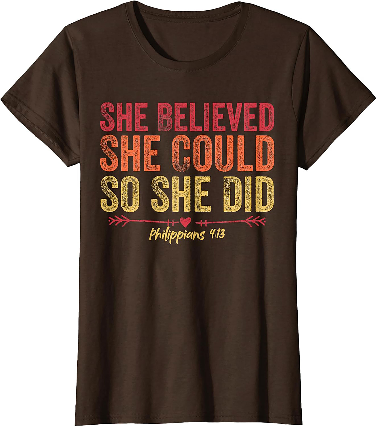  She Believed She Could So She Did T-Shirt Philippians 4:13
